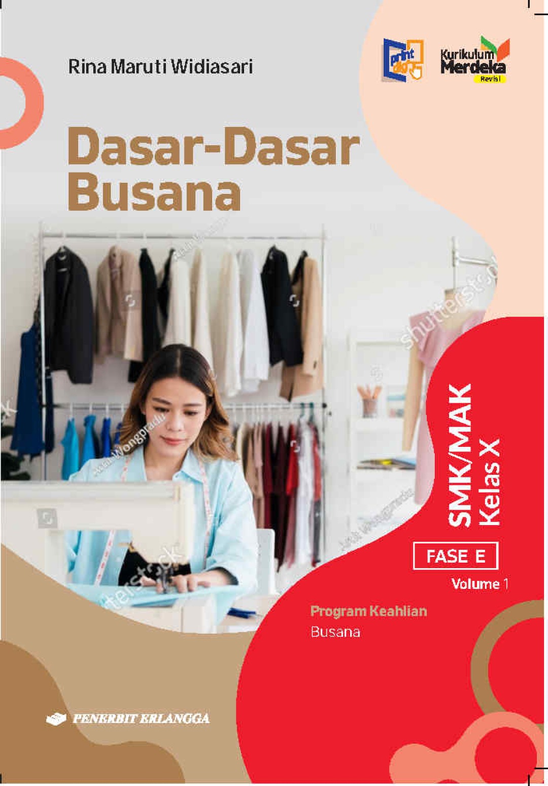 Dasar-Dasar Busana SMK/MAK Kelas X Vol.1 KM