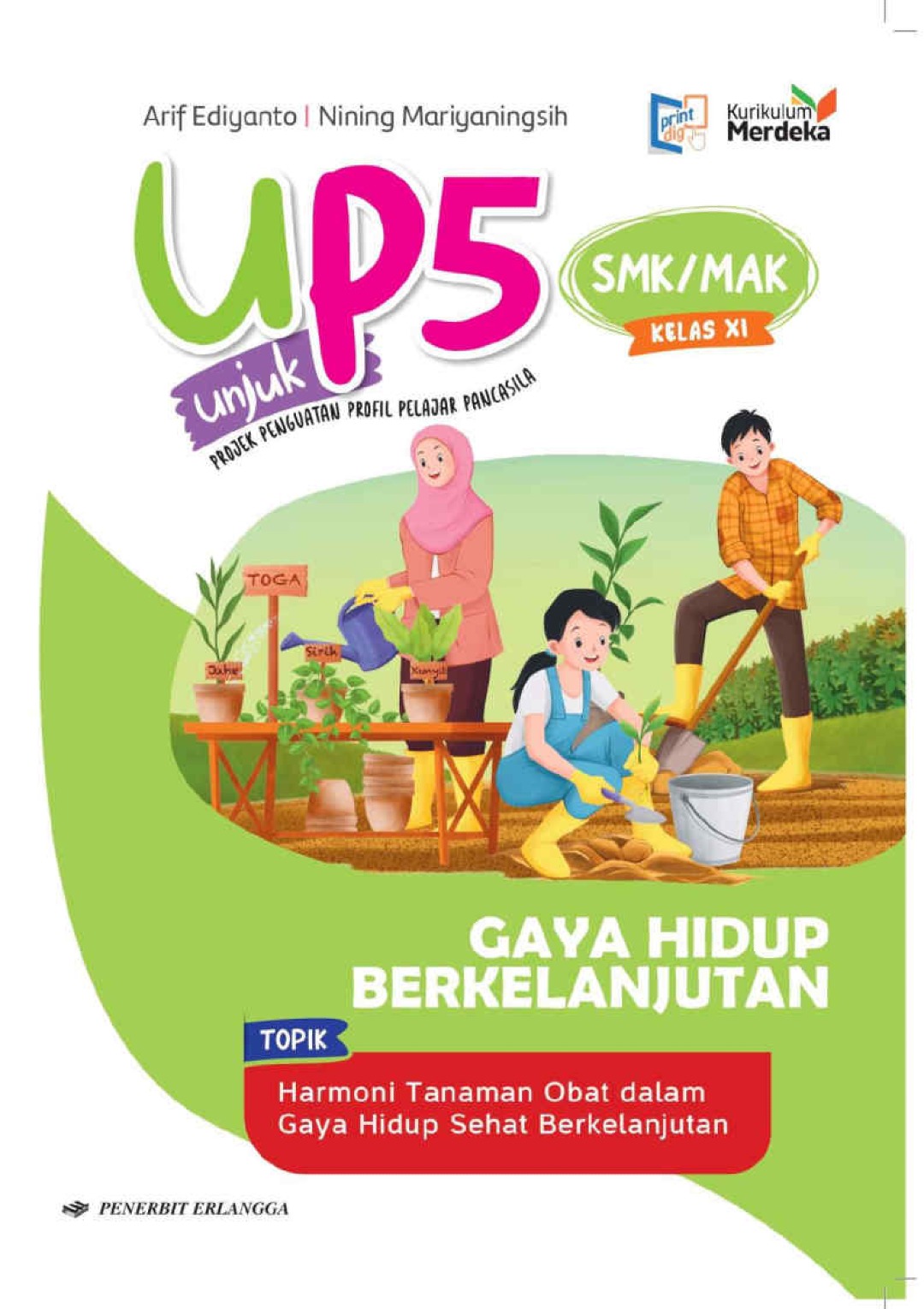 Unjuk P5 Gaya Hidup Berkelanjutan Untuk SMK/MAK Kelas XI