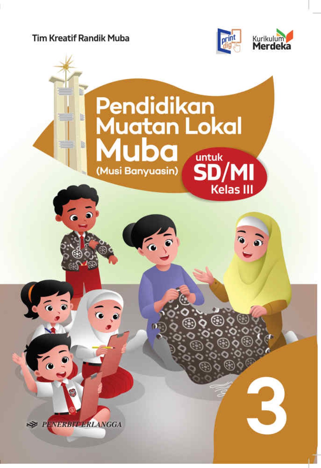 Pendidikan Muatan Lokal Muba untuk SD/MI Kelas 3 KM