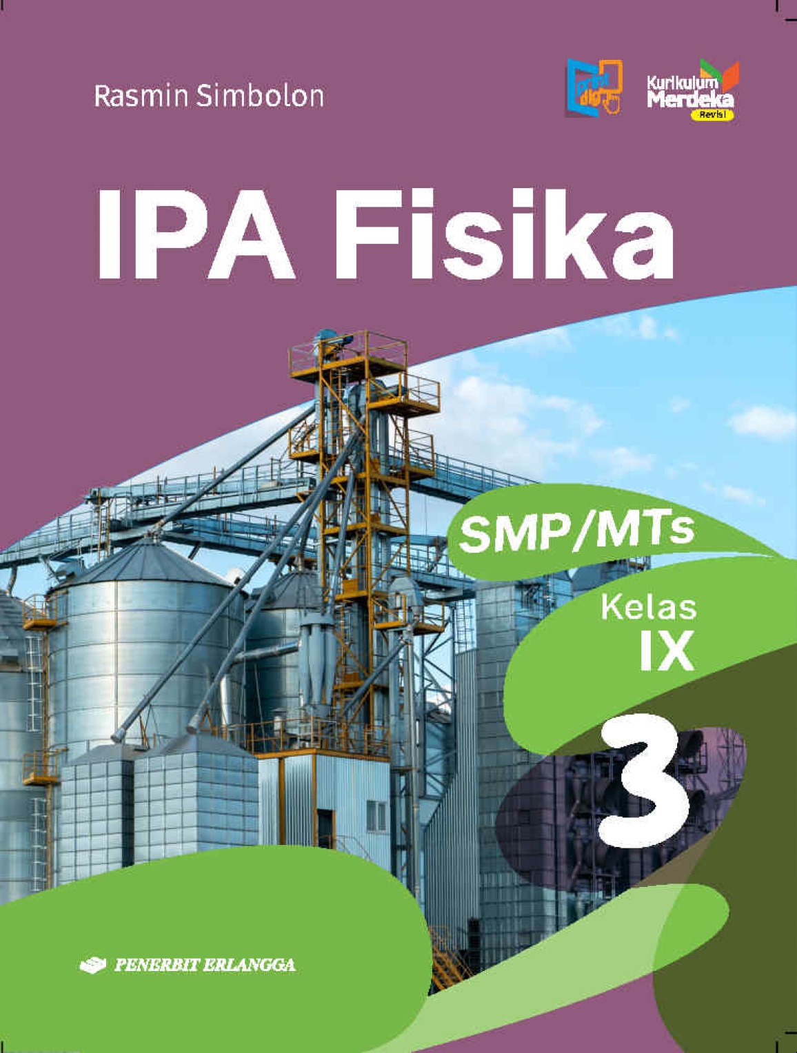 IPA Fisika untuk SMP/MTs Kelas 9 Kurikulum Merdeka Revisi