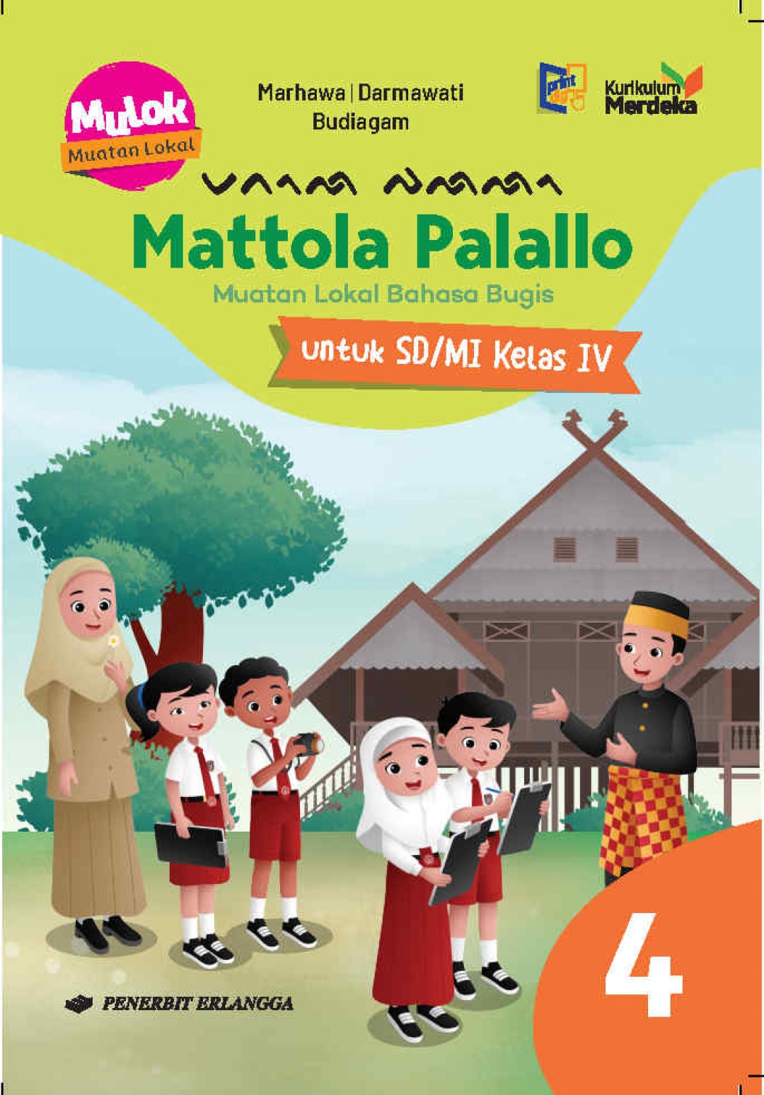 MATTOLA PALALLO (MUATAN LOKAL BAHASA BUGIS) UNTUK SD/MI KELAS 4