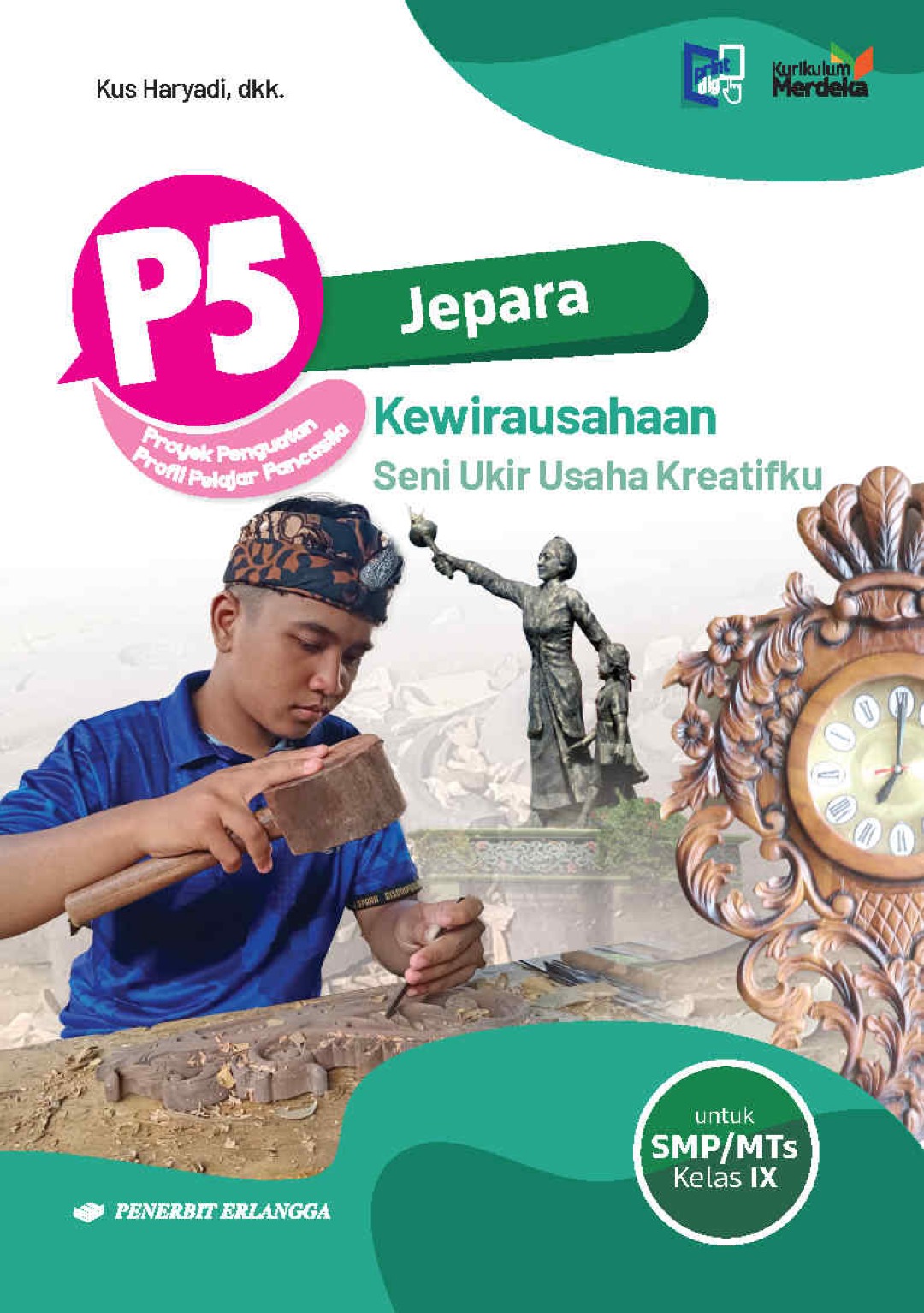 P5 Jepara: Kewirausahaan SMP/MTs Kelas 9 Kurikulum Merdeka