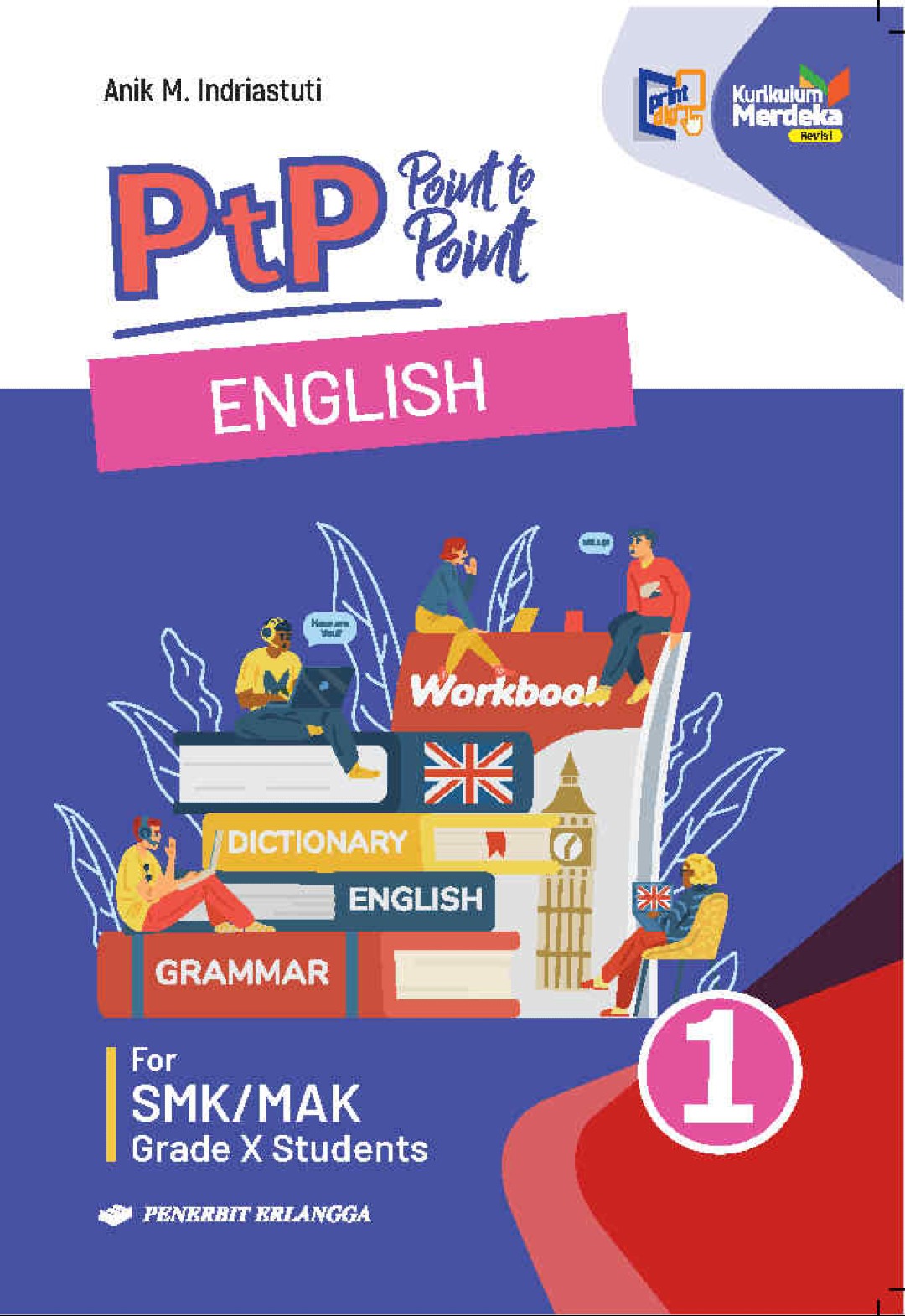 Point to Point (PtP) English for SMK/MAK Students Grade X Kurikulum Merdeka
