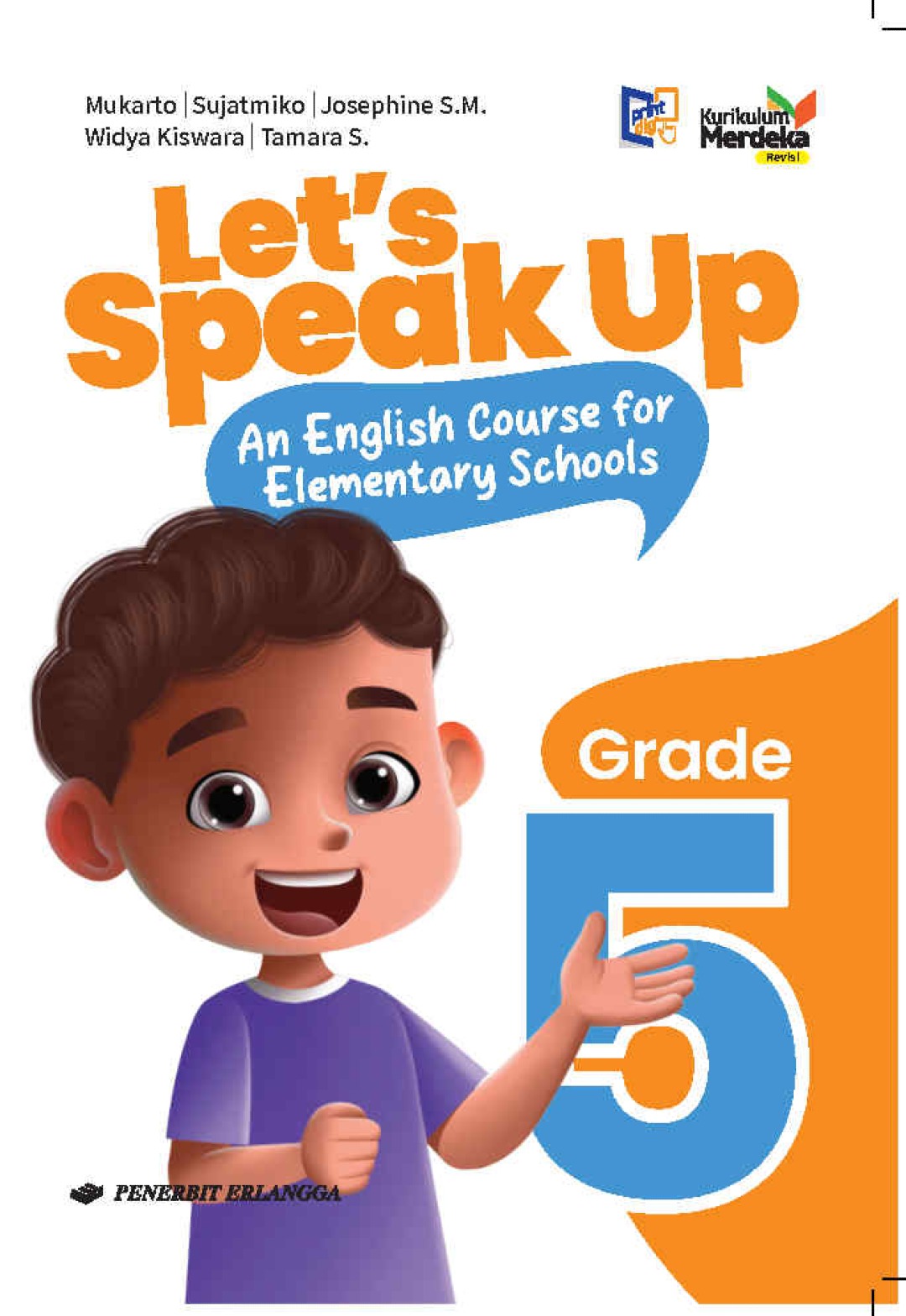 Let’s Speak Up for Elementary Schools Grade 5 (Kurikulum Merdeka Revisi) 
