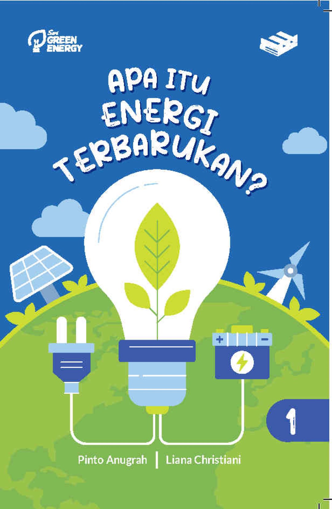 Seri Green Energy: Apa Itu Energi Terbarukan Jilid 1