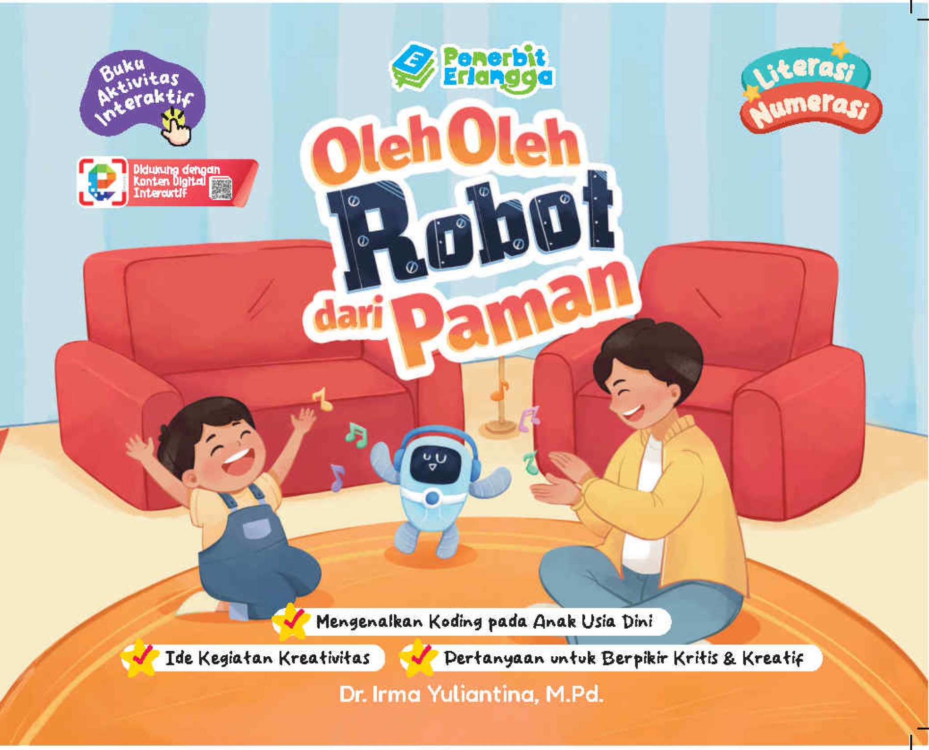 Literasi Numerasi: Oleh Oleh Robot dari Paman
