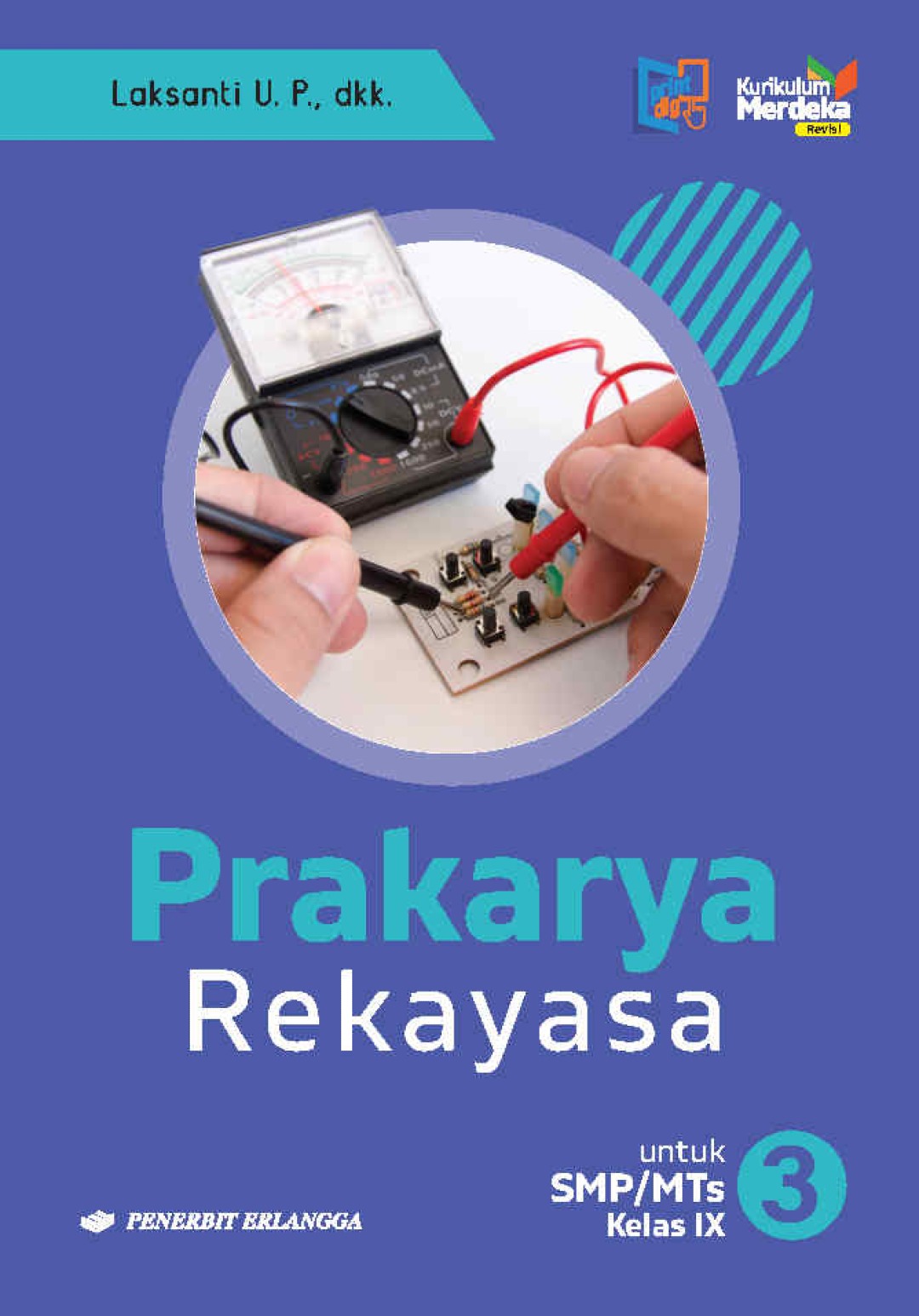 Prakarya Rekayasa untuk SMP/MTs Kelas IX Kurikulum Merdeka