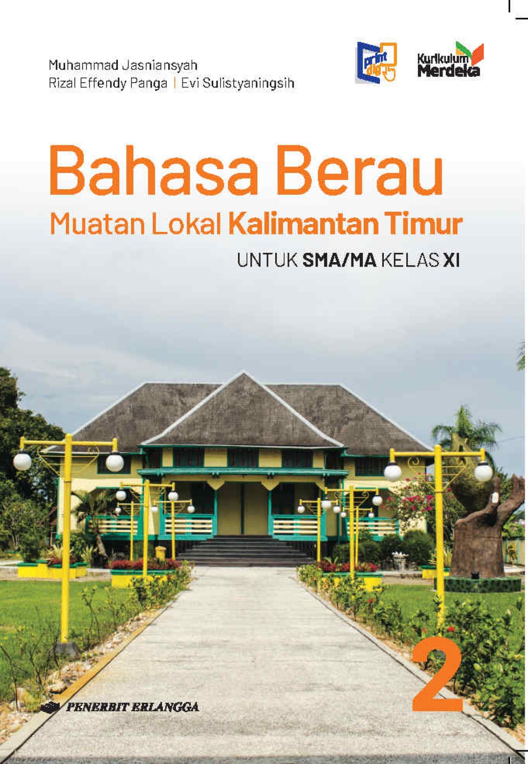 Bahasa Berau Muatan Lokal Kalimantan Timur SMA/MA Kelas XI