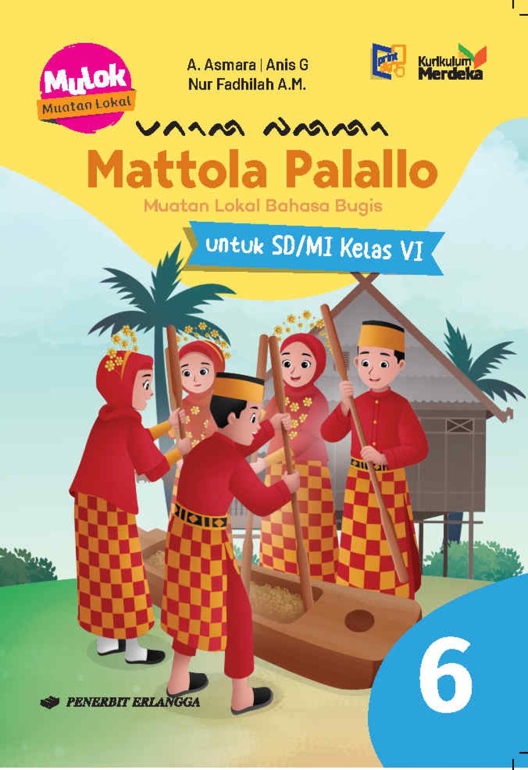 MATTOLA PALALLO (MUATAN LOKAL BAHASA BUGIS) UNTUK SD/MI KELAS 6