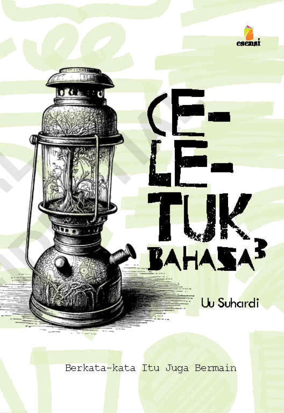 Celetuk Bahasa 3: Berkata-kata itu Juga bermain