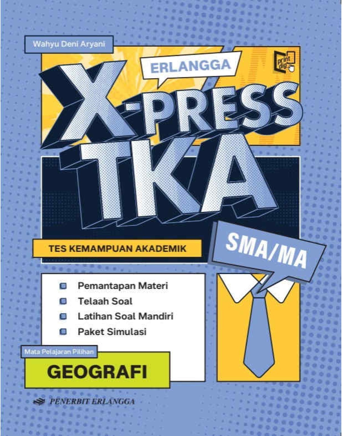 Erlangga X-Press TKA Geografi SMA/MA
