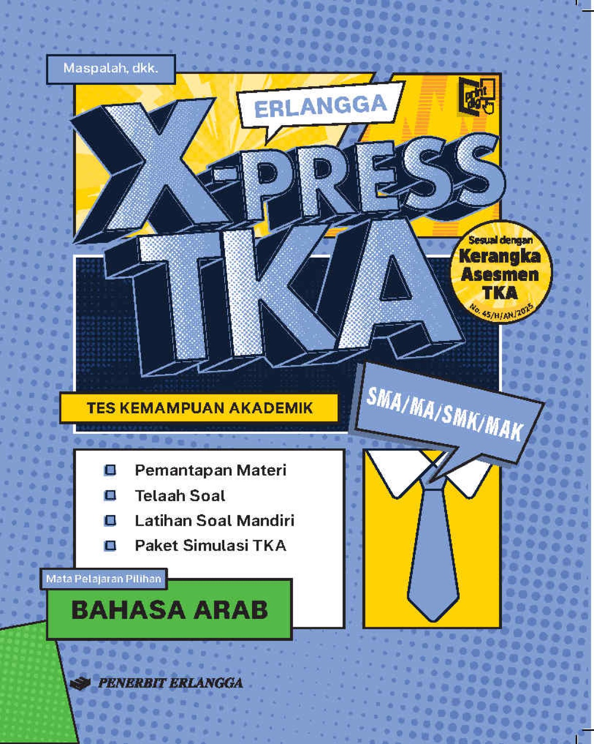 Erlangga X-Press TKA Bahasa Arab SMA/MA/SMK/MAK