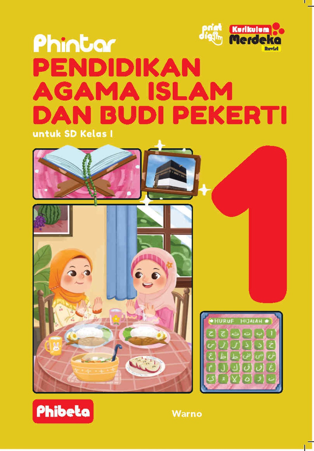 Phintar Pendidikan Agama Islam dan Budi Pekerti untuk SD Kelas 1 Kurikulum Merdeka