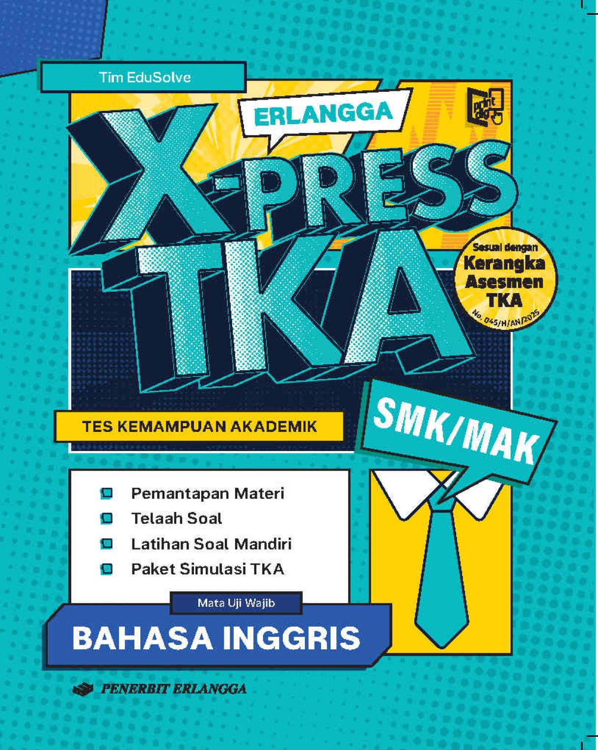 Erlangga X-Press TKA SMK/MAK Bahasa Inggris