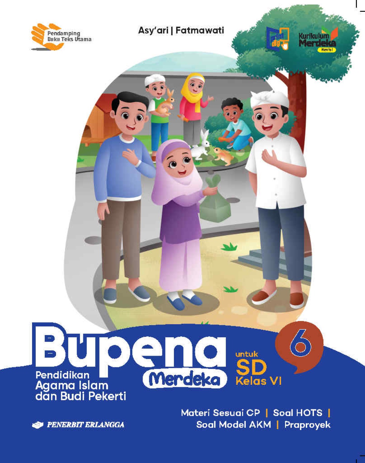 Bupena Merdeka Pendidikan Agama Islam dan Budi Pekerti SD Kelas 6 Kurikulum Merdeka