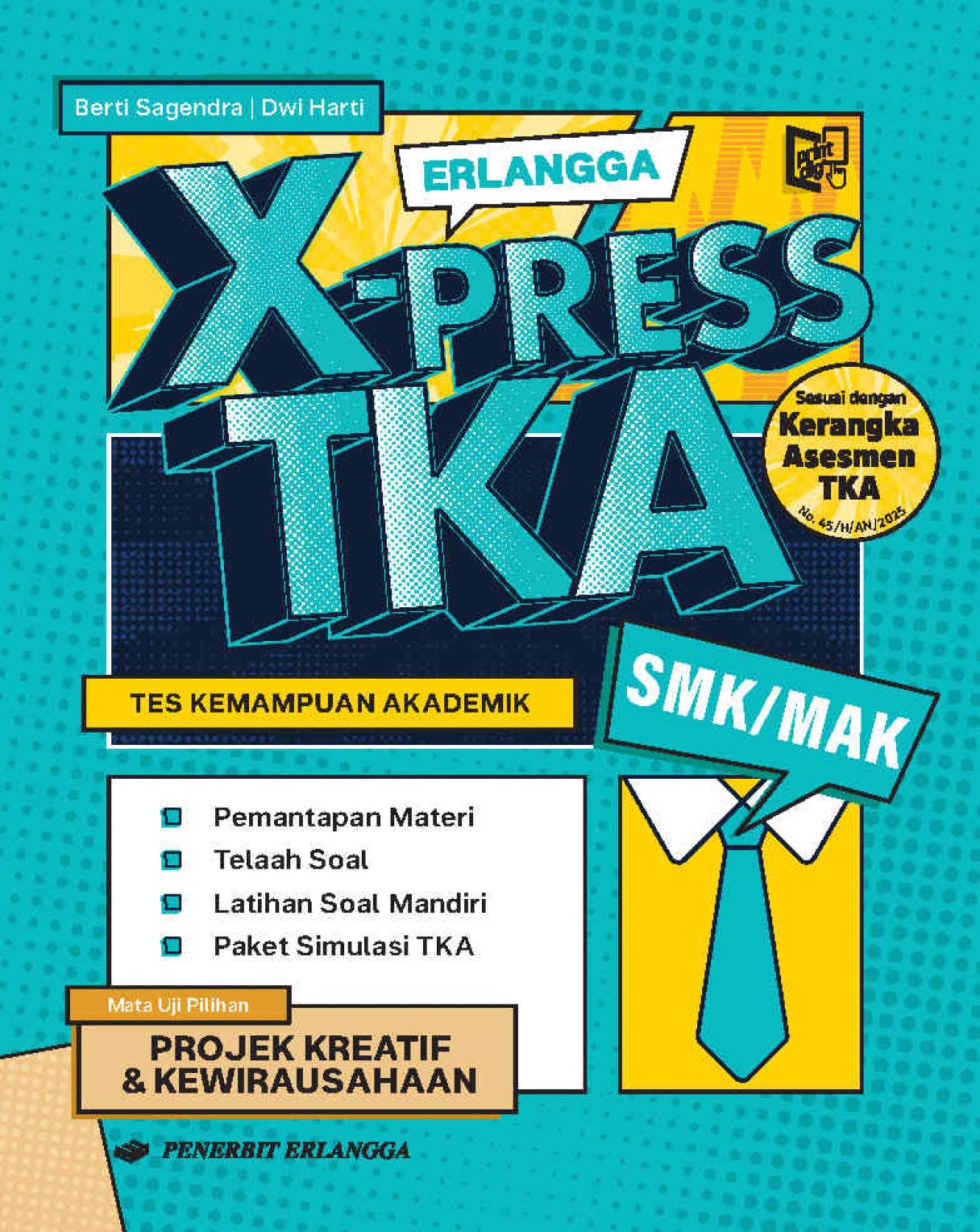 Erlangga X-Press TKA SMK/MAK Projek Kreatif dan Kewirausahaan