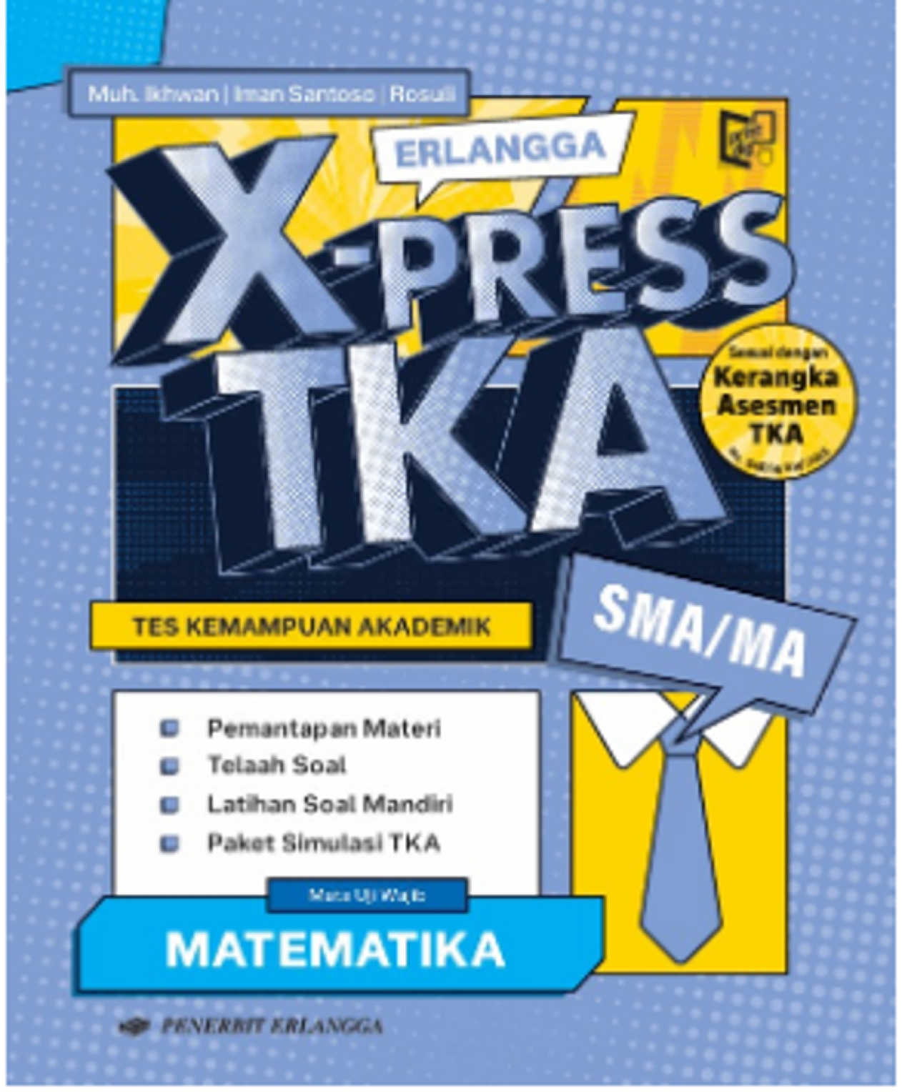 Erlangga XPRESS TKA Matematika Utama untuk SMA/MA