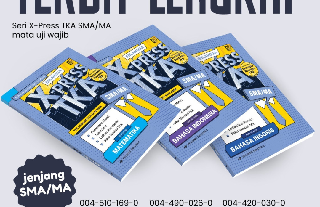 ERLANGGA X-PRESS TKA SMA MATA UJI WAJIB