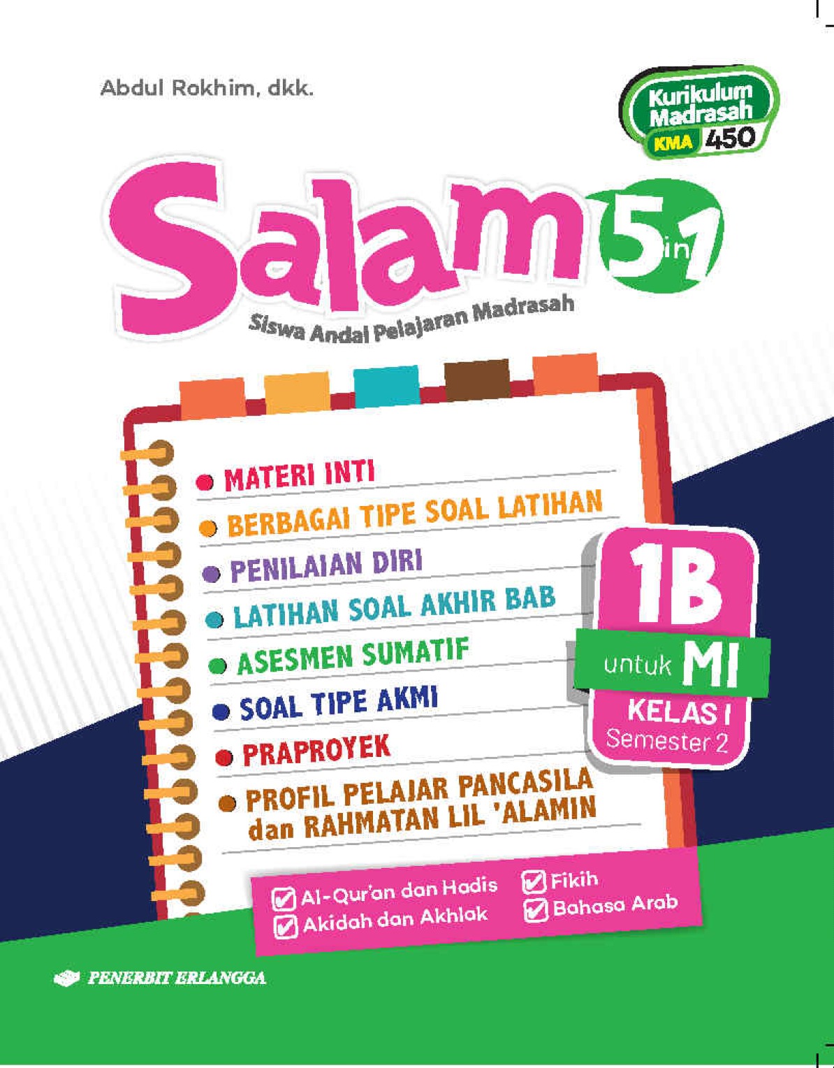 SALAM (Siswa Andal Pelajaran Madrasah) MI Kelas I Jilid 1B Semester 2 Kurikulum Madrasah/KMA 450