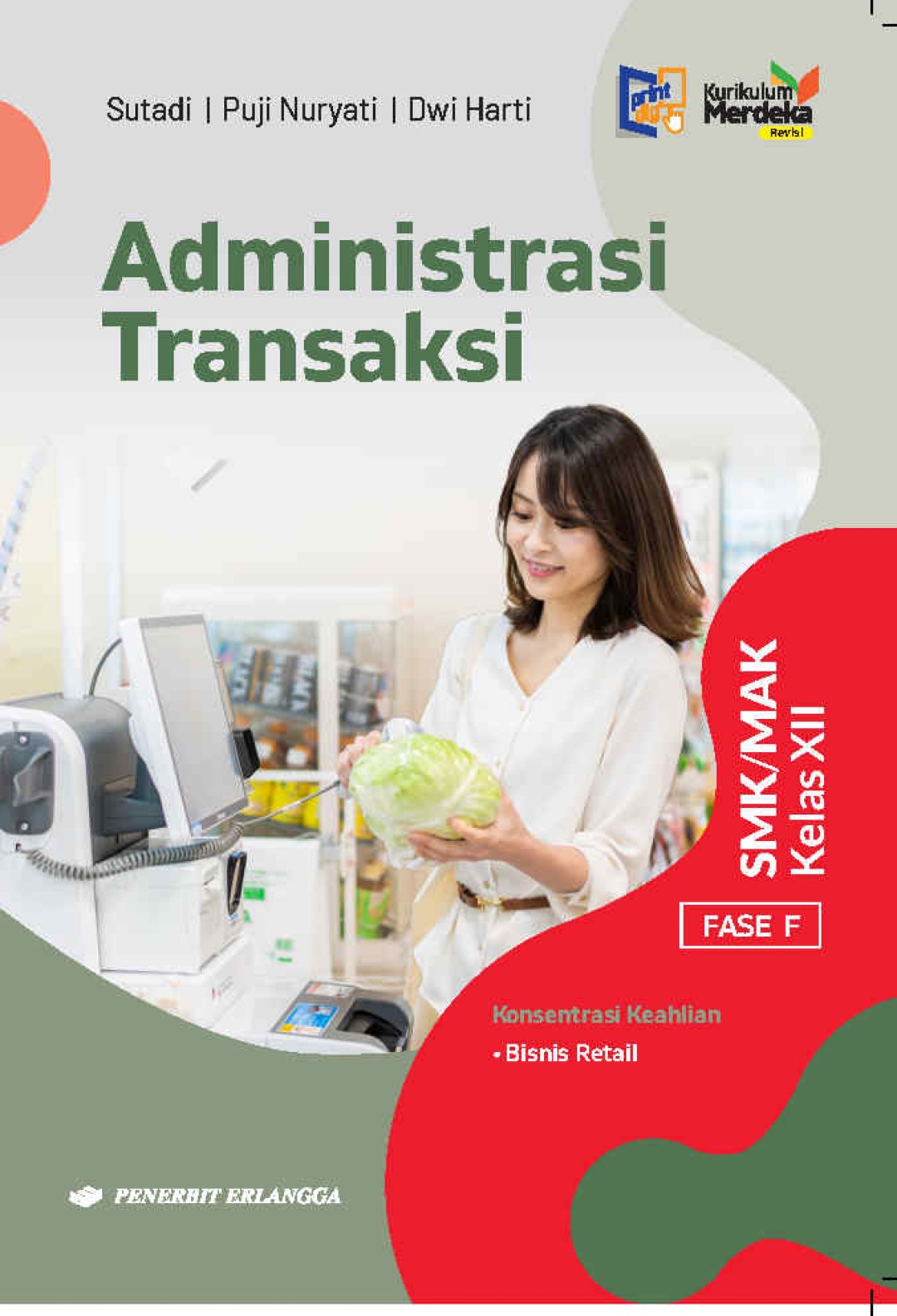 Administrasi Transaksi SMK/MAK Kelas XII Kurikulum Merdeka