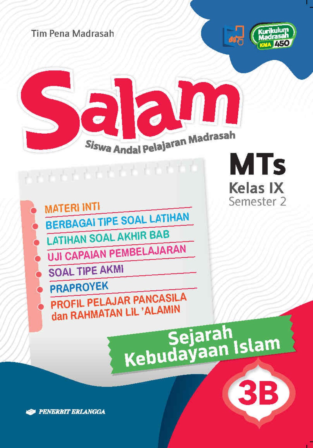 SALAM Sejarah Kebudayaan Islam MTs Kelas IX Jilid 3B Kurikulum Merdeka