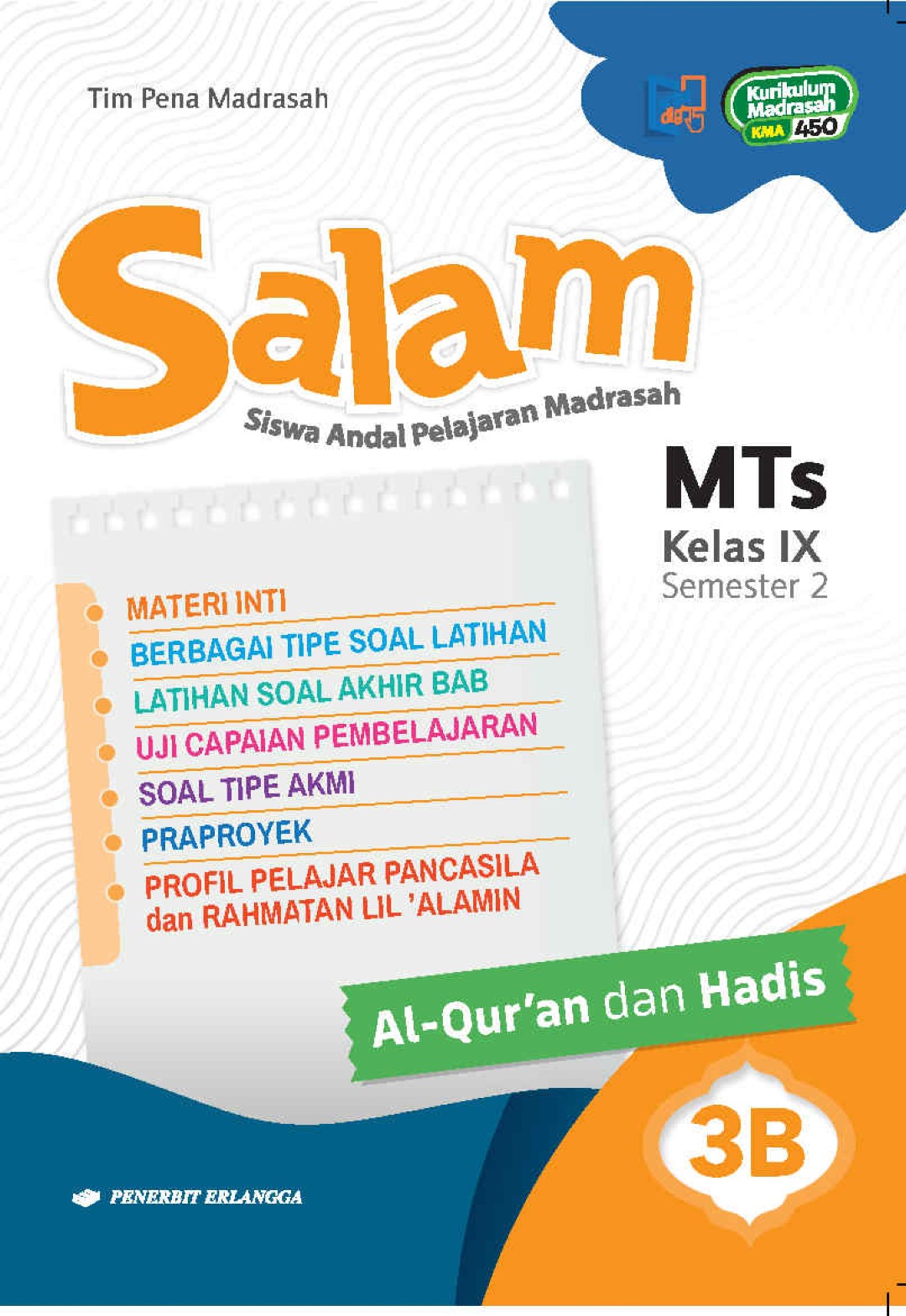 SALAM Al-Qur’an dan Hadis MTs Kelas IX Jilid 3B Kurikulum Merdeka