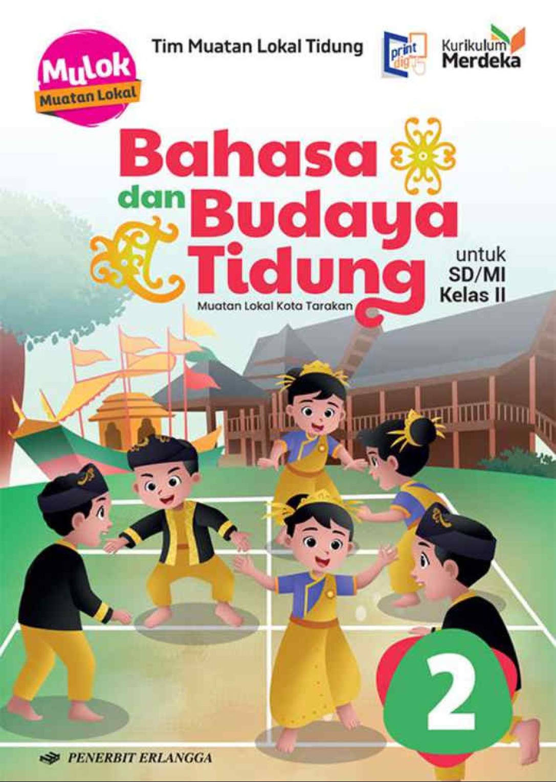 Muatan Lokal Kota Tarakan: Bahasa dan Budaya Tidung SD/MI Kelas 2 Kurikulum Merdeka