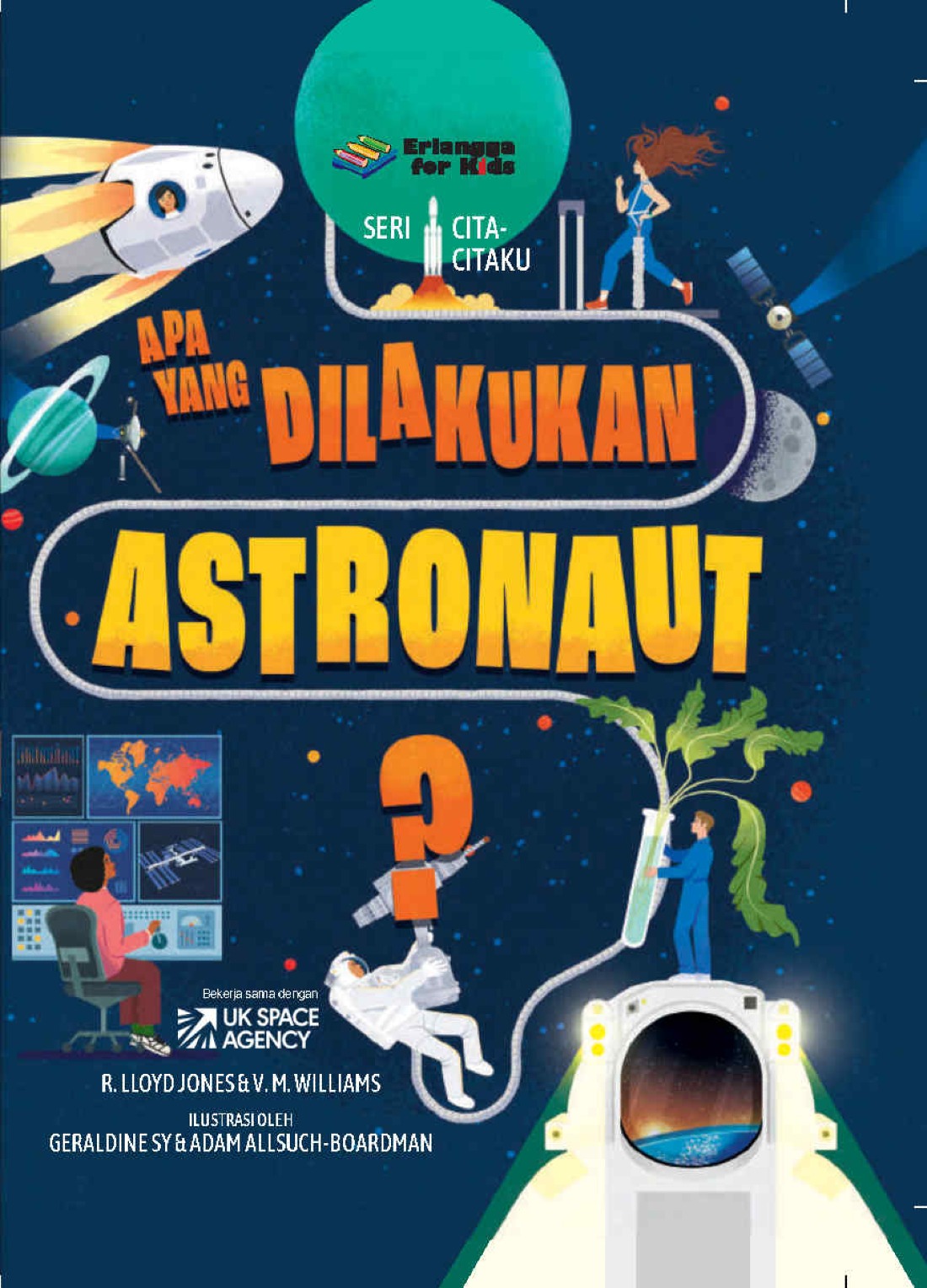 Seri Cita-Citaku: Apa yang Dilakukan Astronaut?