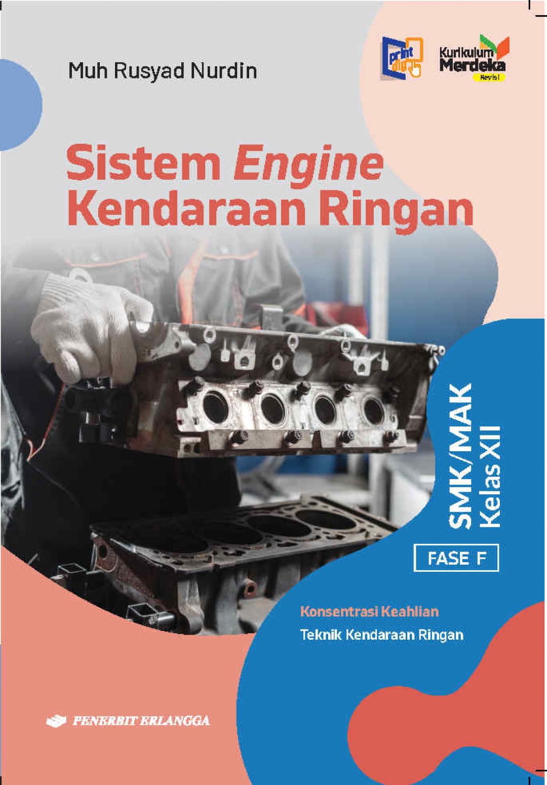 Sistem Engine Kendaraan Ringan untuk SMK/MAK Kelas XII (KM)