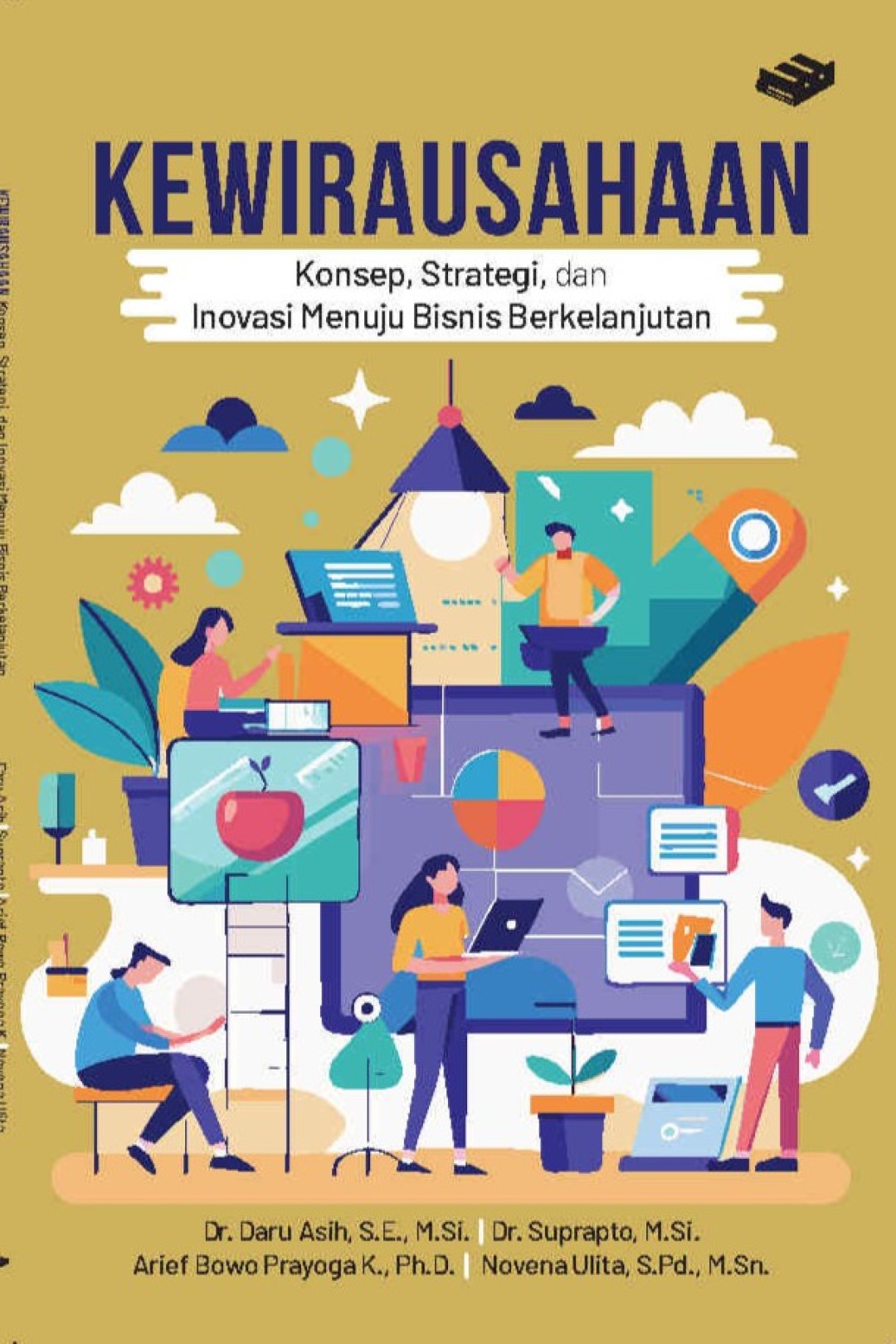Kewirausahaan: Konsep, Strategi, dan Inovasi Menuju Bisnis Berkelanjutan