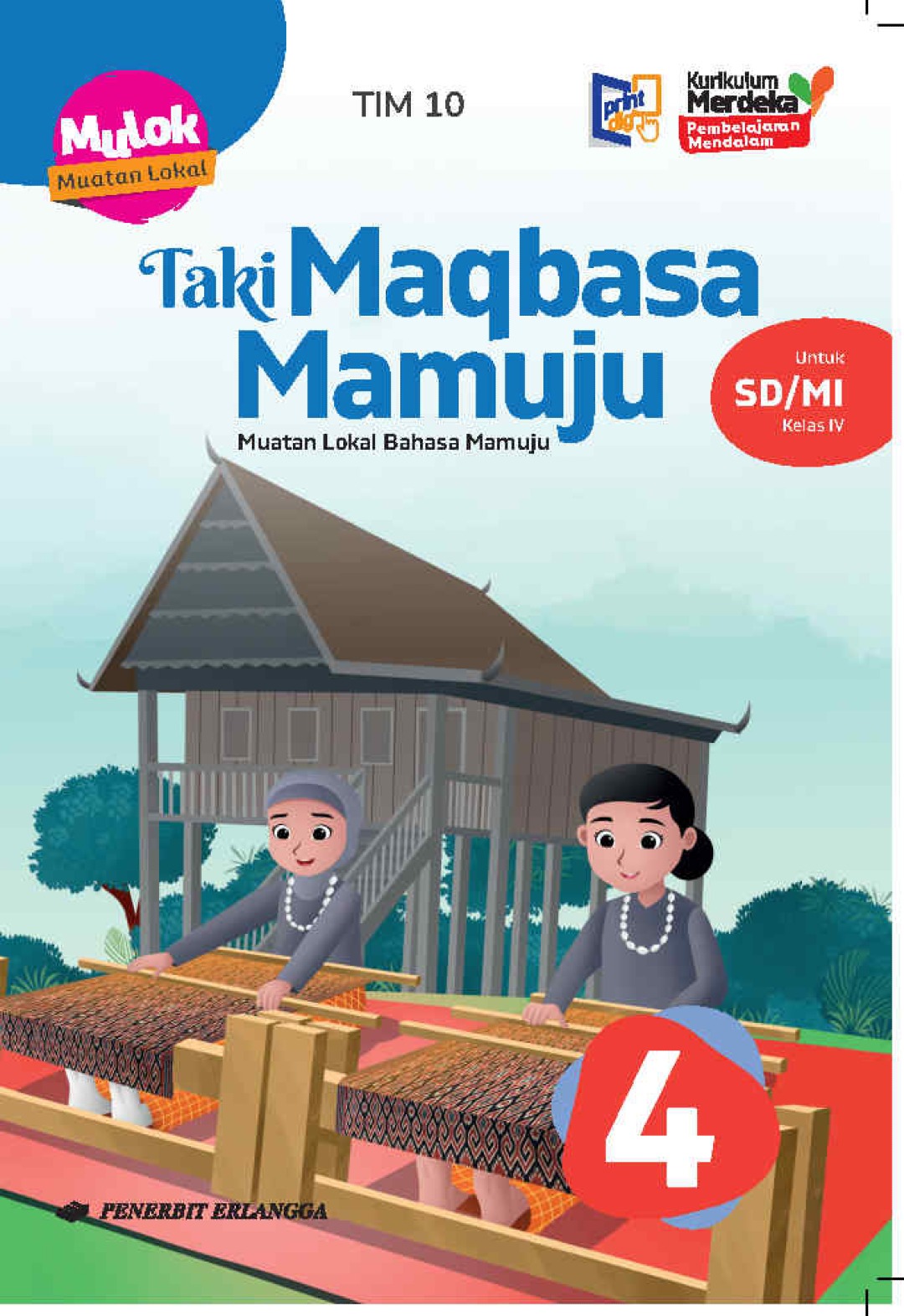 Taki Maqbasa Mamuju (Muatan Lokal Bahasa Mamuju) untuk SD MI Kelas 4