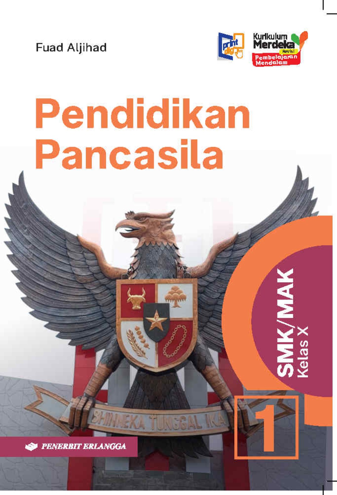 Pendidikan Pancasila SMK/MAK Kelas X Kurikulum Merdeka Revisi Pembelajaran Mendalam