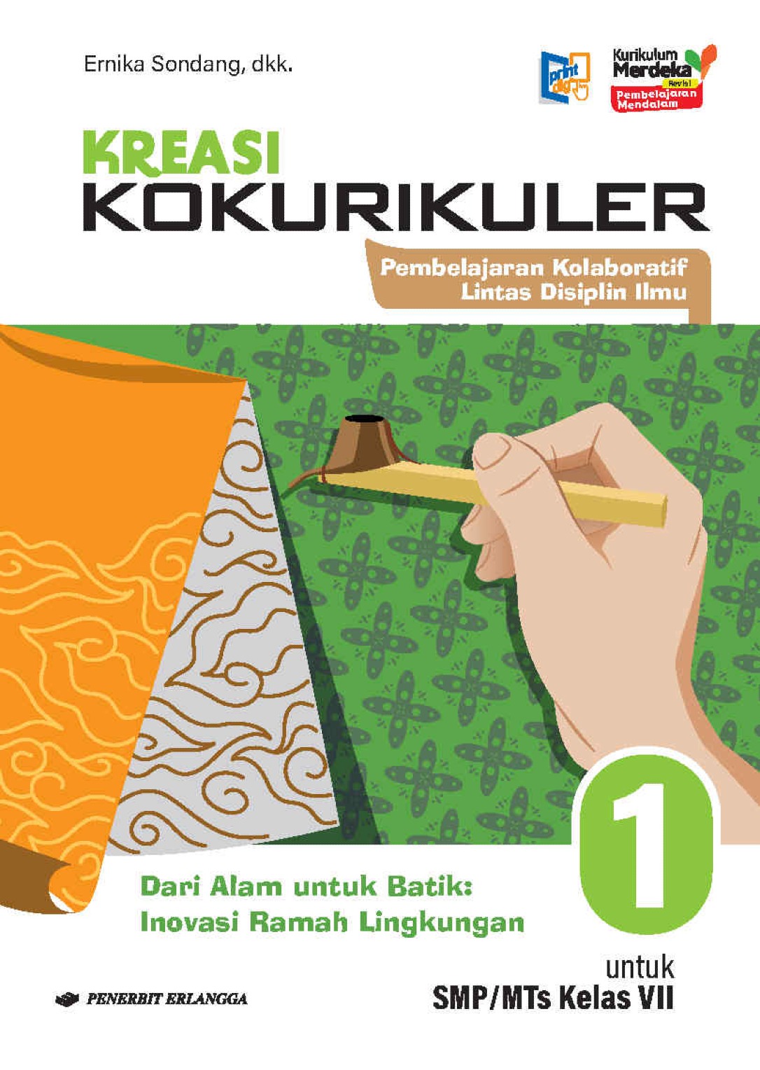 Kreasi Kokurikuler Pembelajaran Kolaboratif Lintas Disiplin Ilmu Tema 1 untuk Kelas 7 SMP/MTs