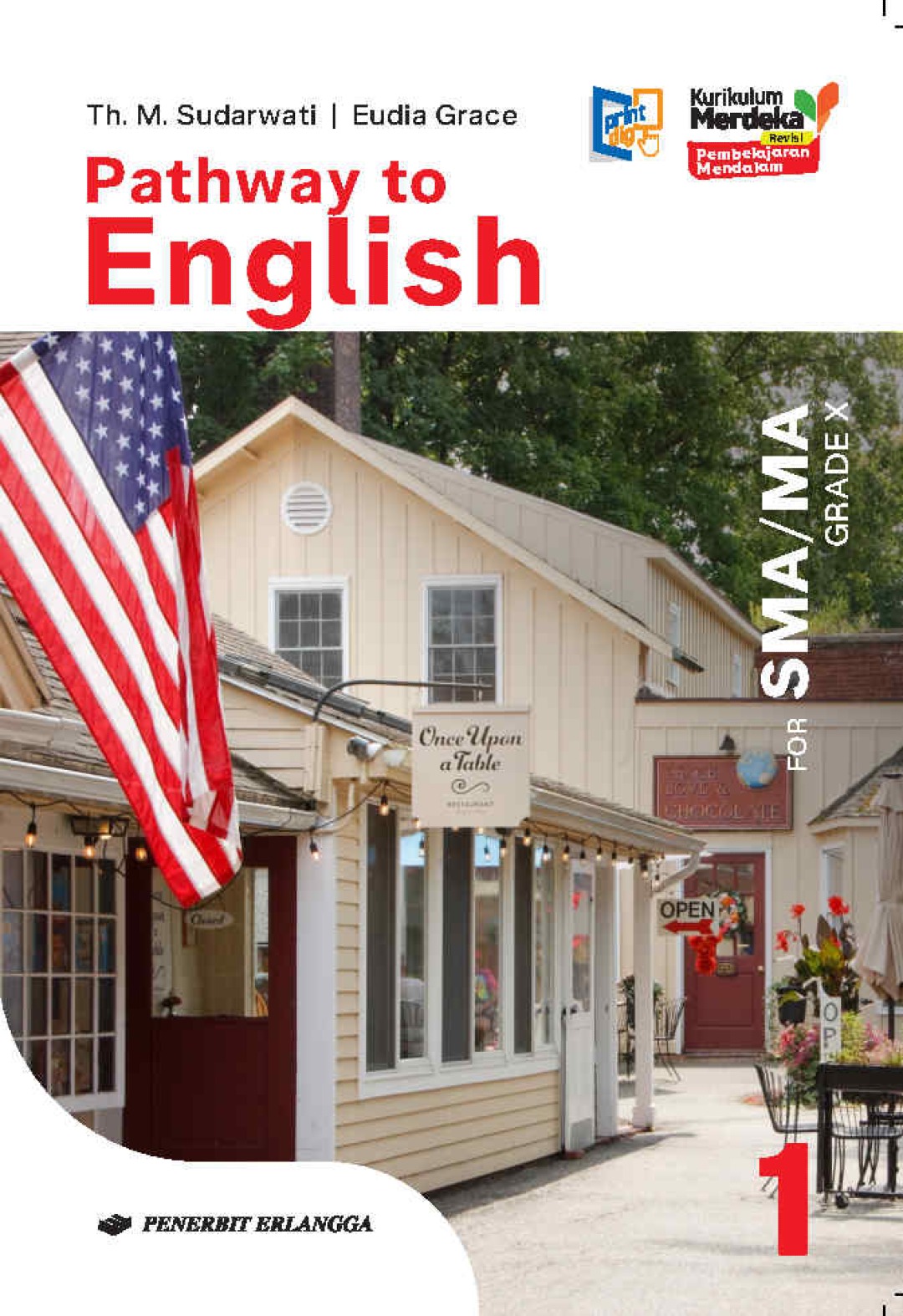 Pathway to English for SMA/MA Grade X Kurikulum Merdeka Revisi Pembelajaran Mendalam