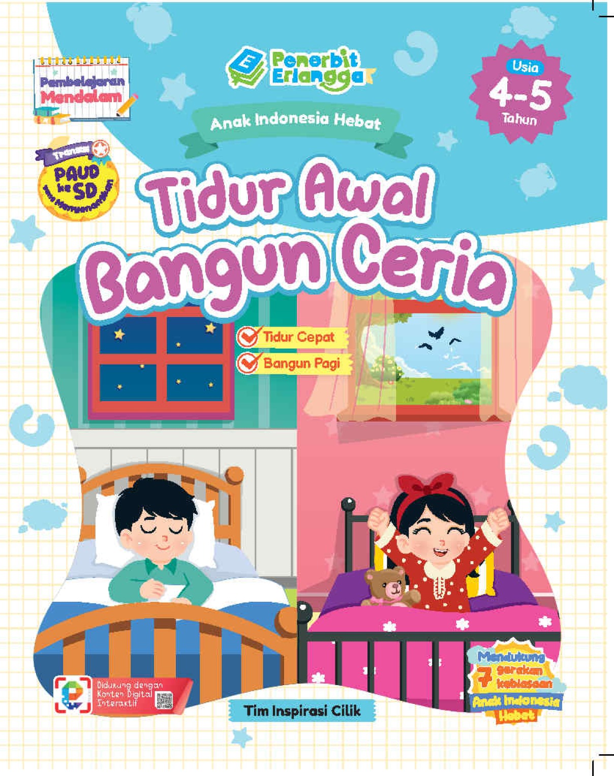 Anak Indonesia Hebat 4-5 Tahun: Tidur Awal Bangun Ceria