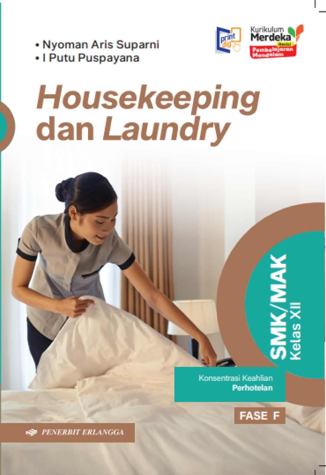 Housekeeping dan Laundry (KK Perhotelan) untuk SMK/MAK XII KM REV