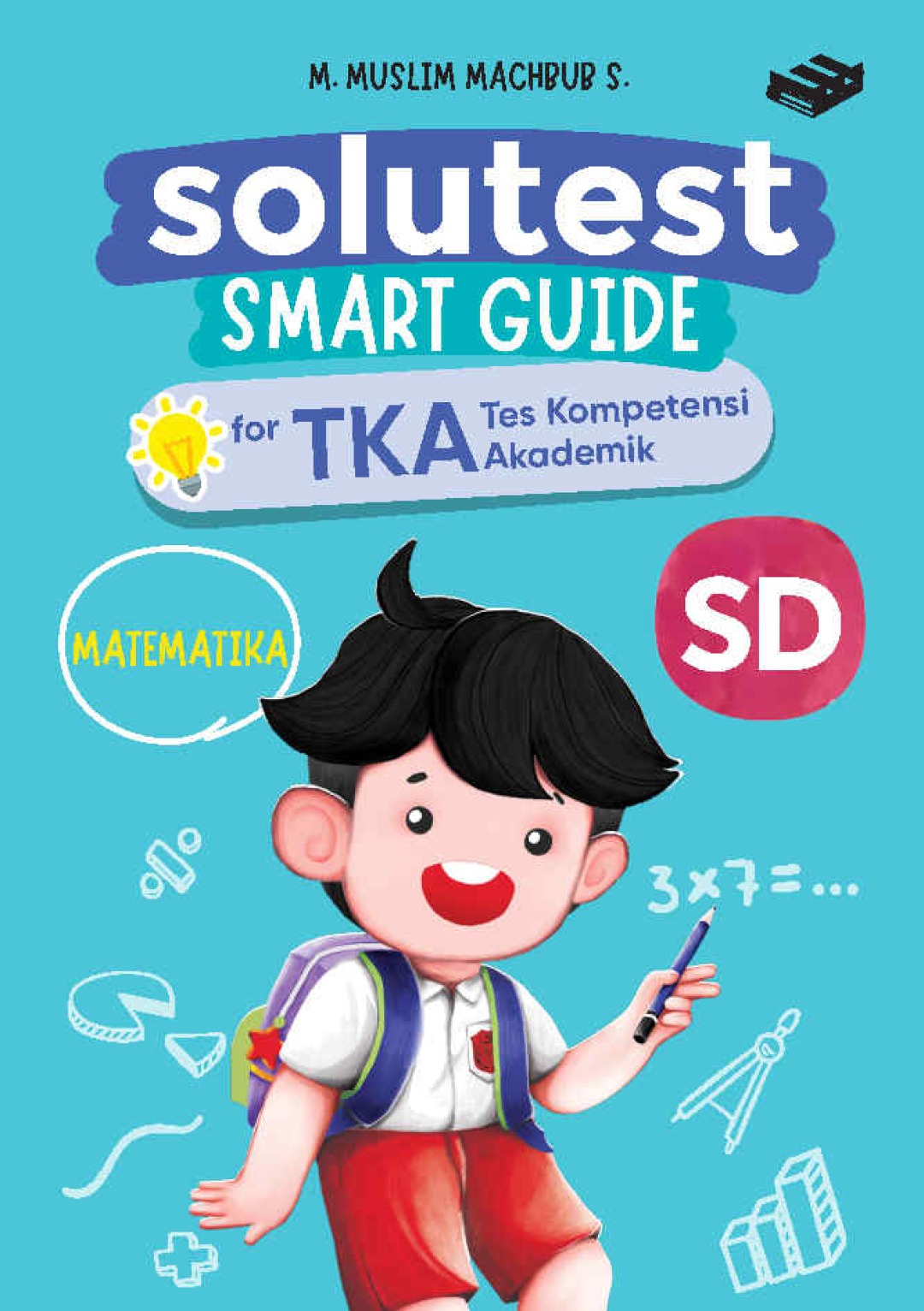Solutest Smart Guide for TKA: Matematika SD