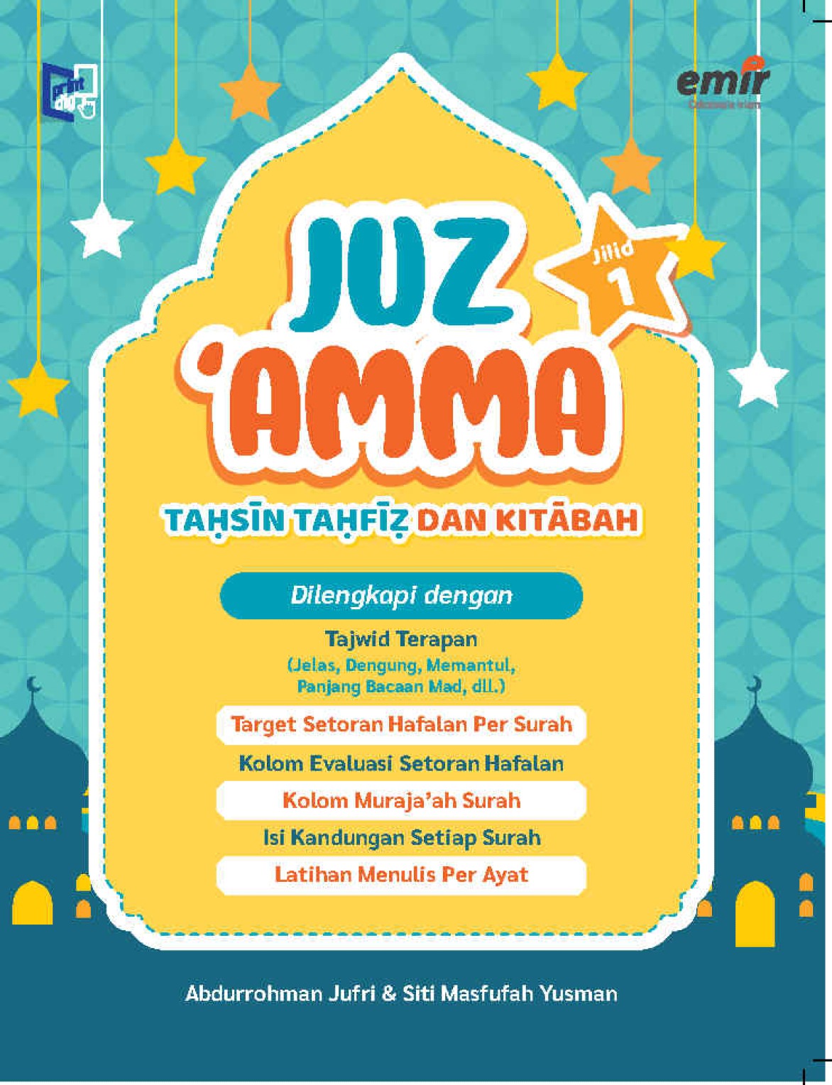 Juz ‘Amma; Taḥsīn, Taḥfīẓ, dan Kitābah (Jilid 1)