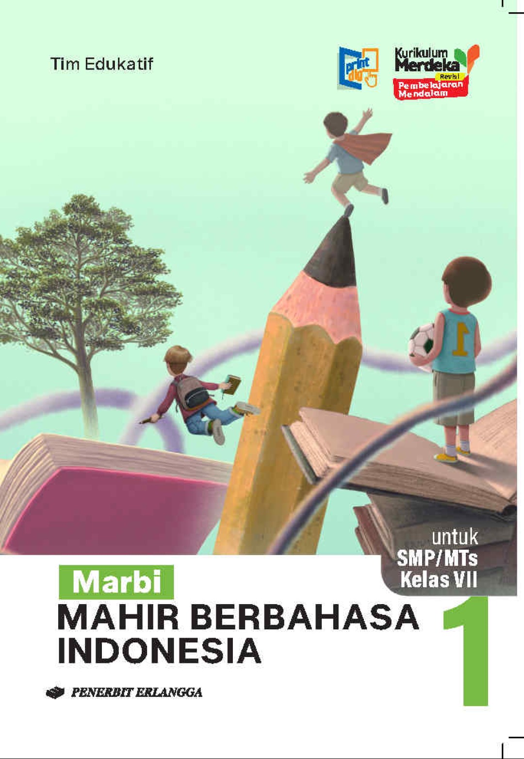 Mahir Berbahasa Indonesia SMP/MTs Kelas VII KM Revisi PM