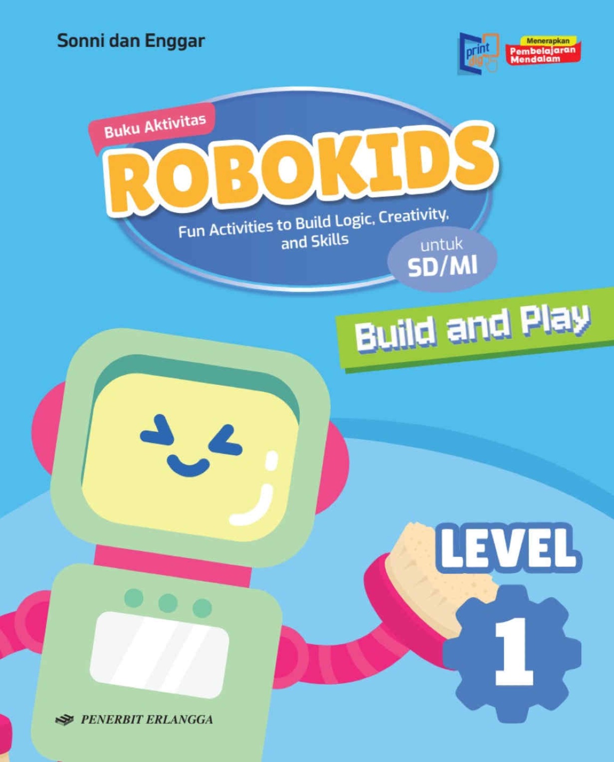 Robokids; Fun Activities to Build Logic, Creativity, and Skill SD/MI Level 1