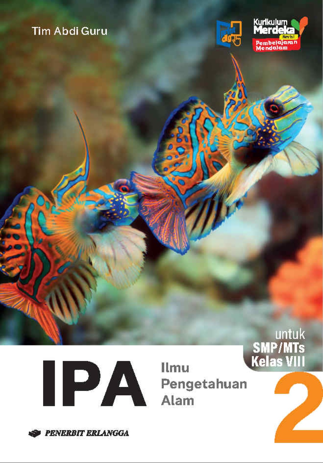 Ilmu Pengetahuan Alam untuk SMP/MTs kelas VIII Kurikulum Merdeka Revisi PM