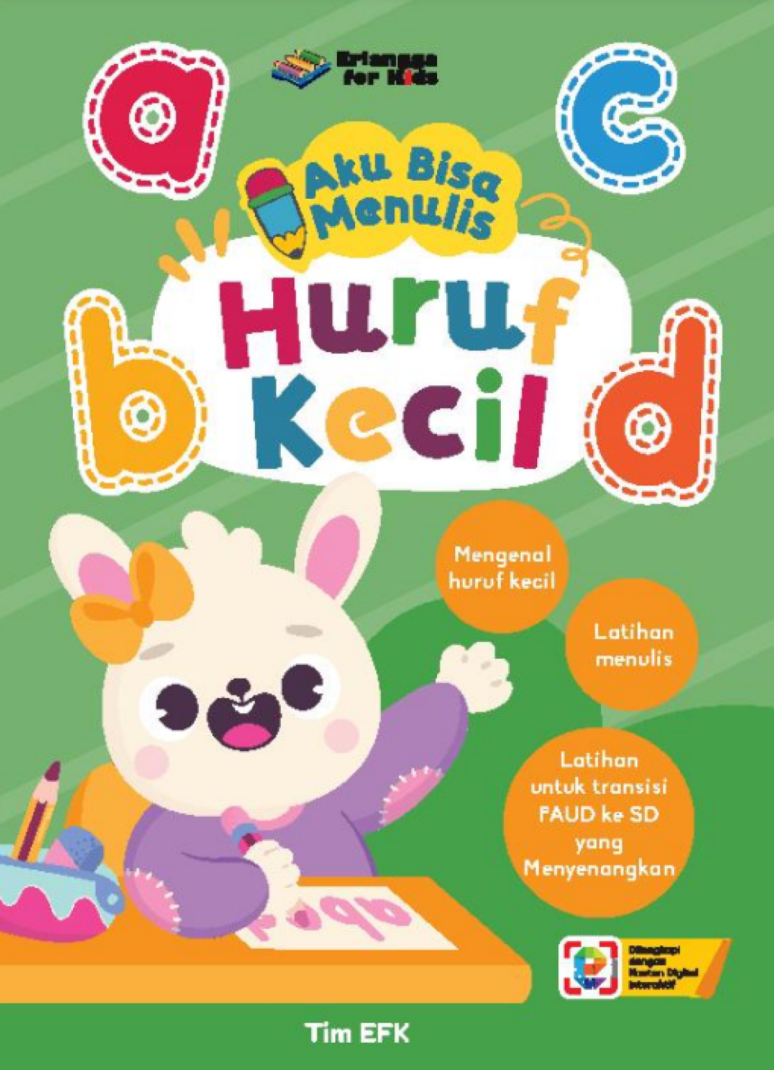 Seri Aku Bisa Menulis: Huruf Kecil