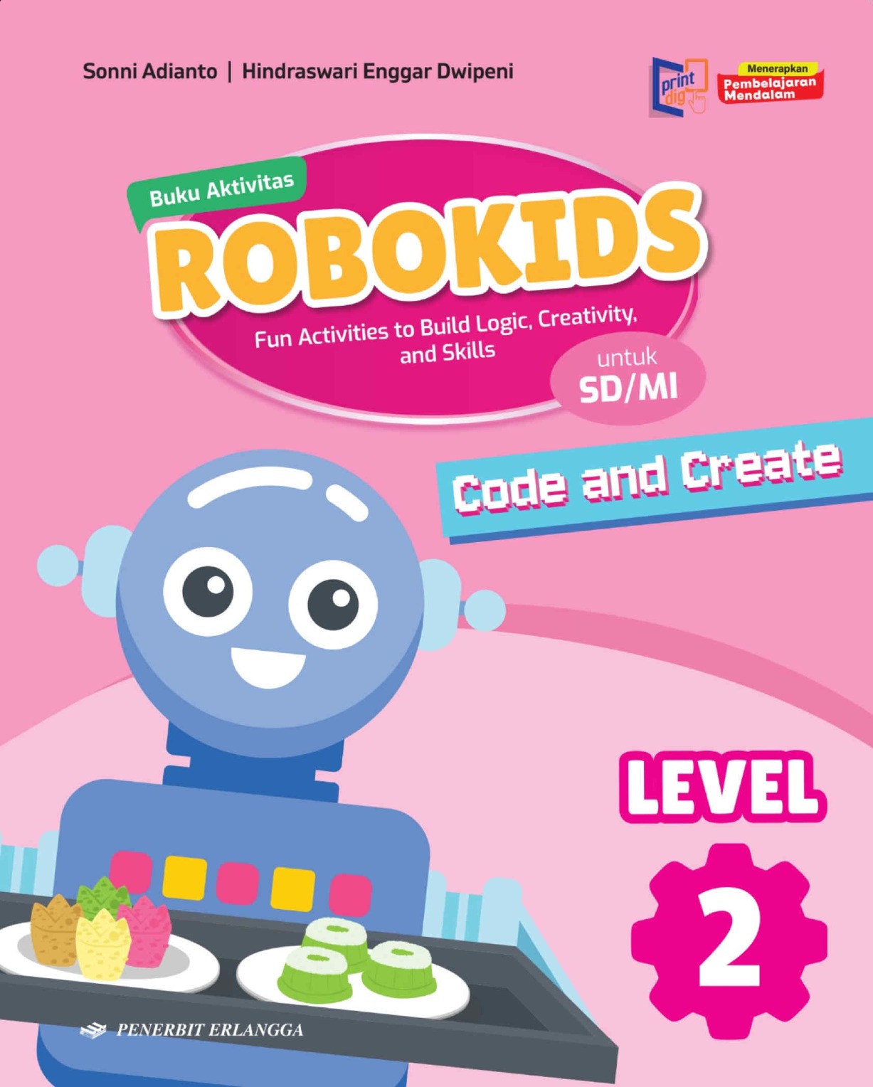 Robokids; Fun Activities to Build Logic, Creativity, and Skill SD/MI Level 2
