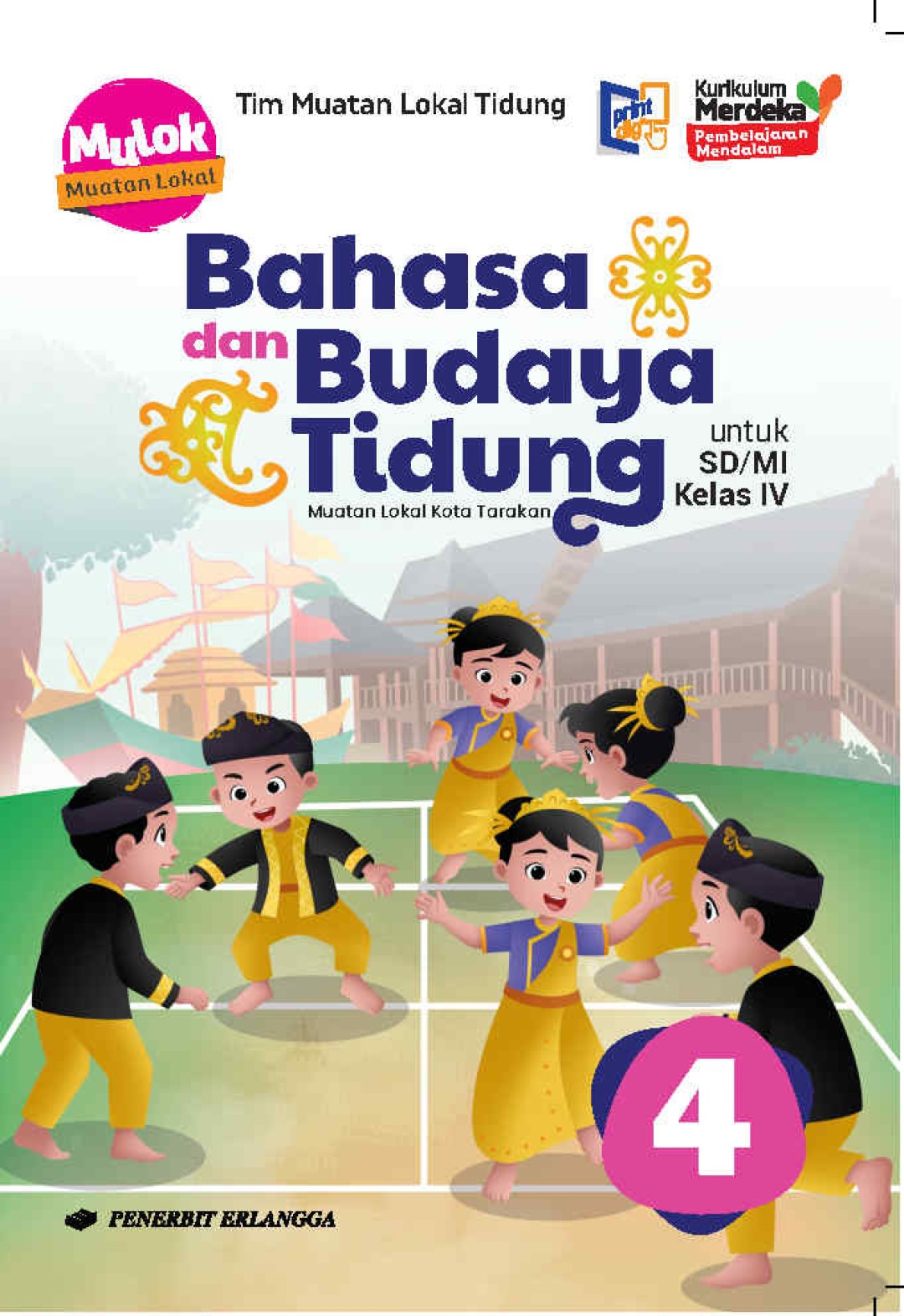 Bahasa dan Budaya Tidung Muatan Lokal Kota Tarakan SD/MI Kelas 4  
