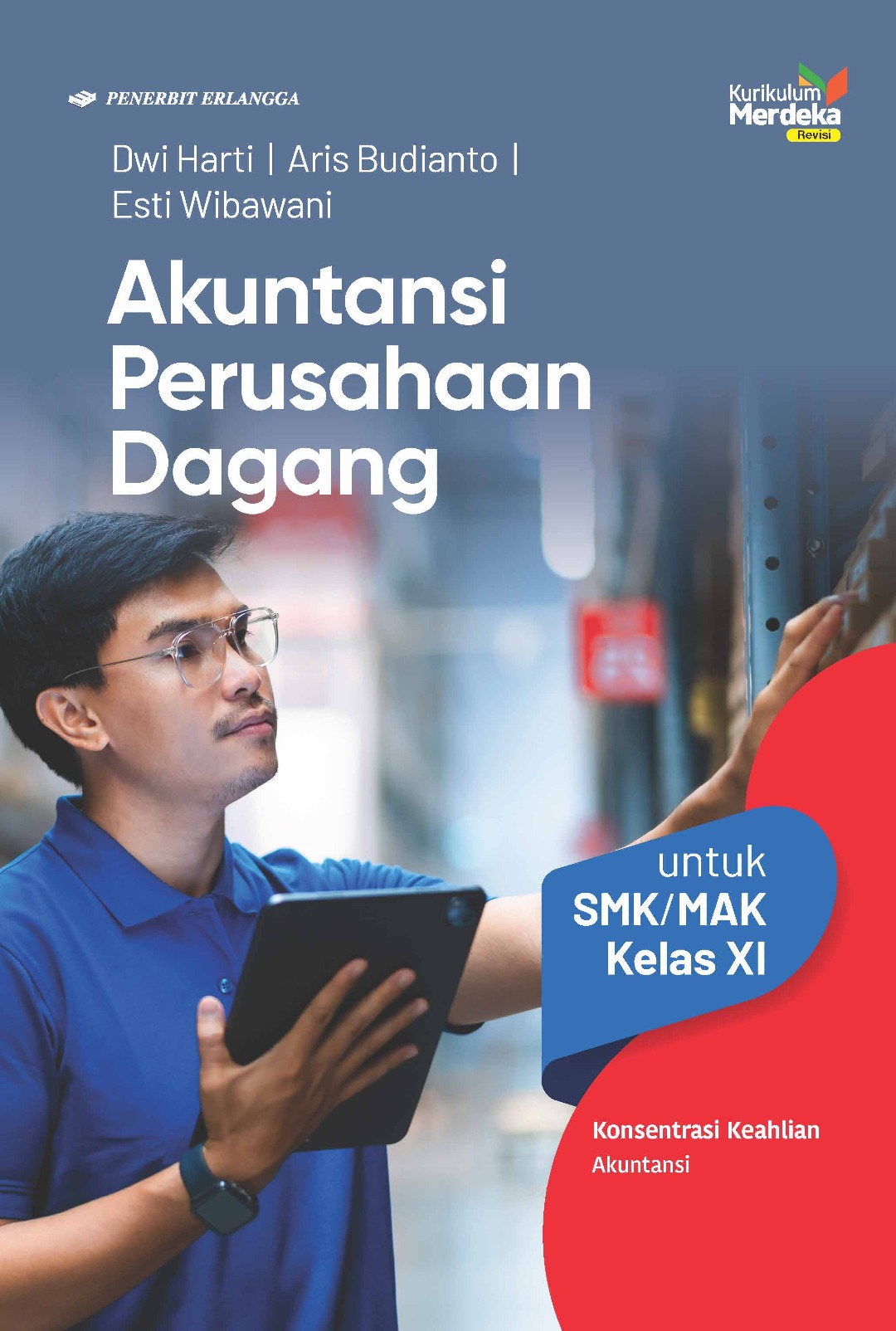 Akuntansi Perusahaan Dagang untuk SMK/MAK kelas XI Kurmer (Penilaian) 