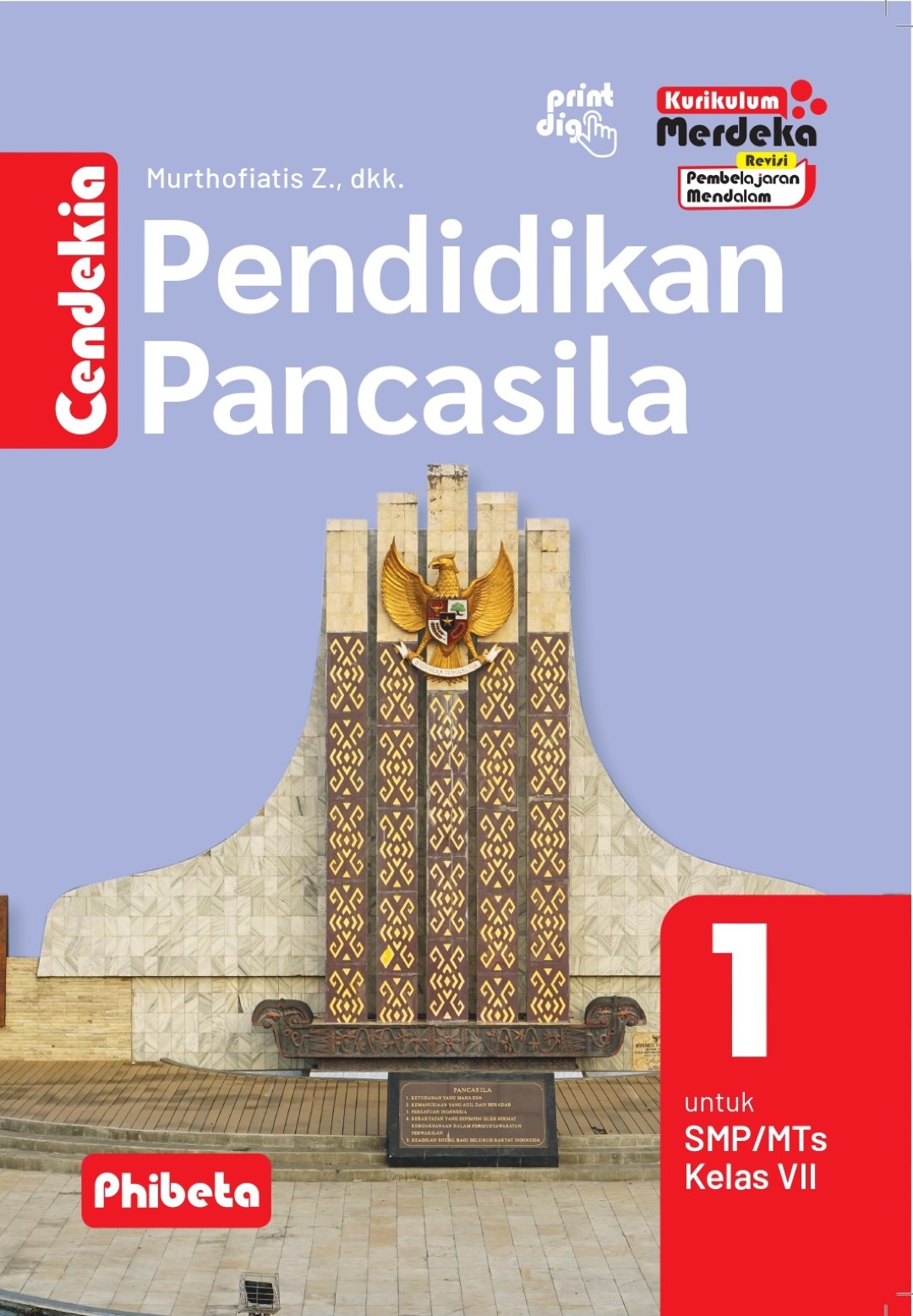 Cendekia Pendidikan Pancasila Untuk SMP/MTS Kelas 7 KM