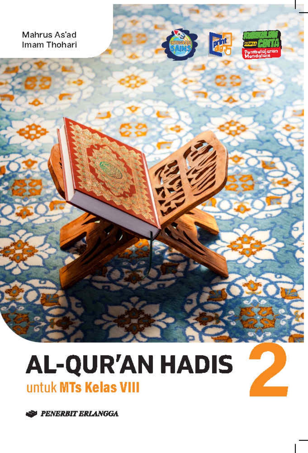 Al-Qur’an Hadis untuk MTs kelas 8/KMA 1503