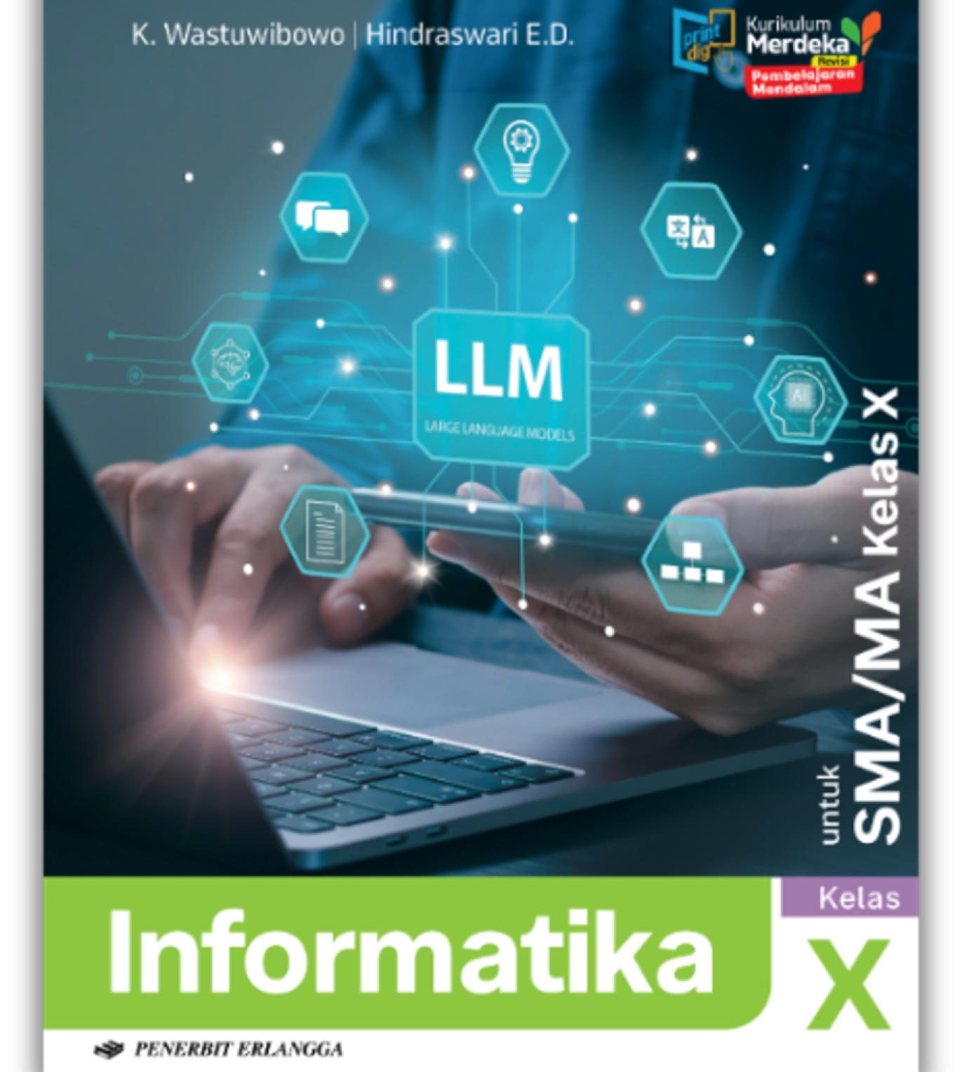 Informatika untuk SMA/MA kelas X (Kurikulum Merdeka Revisi) 