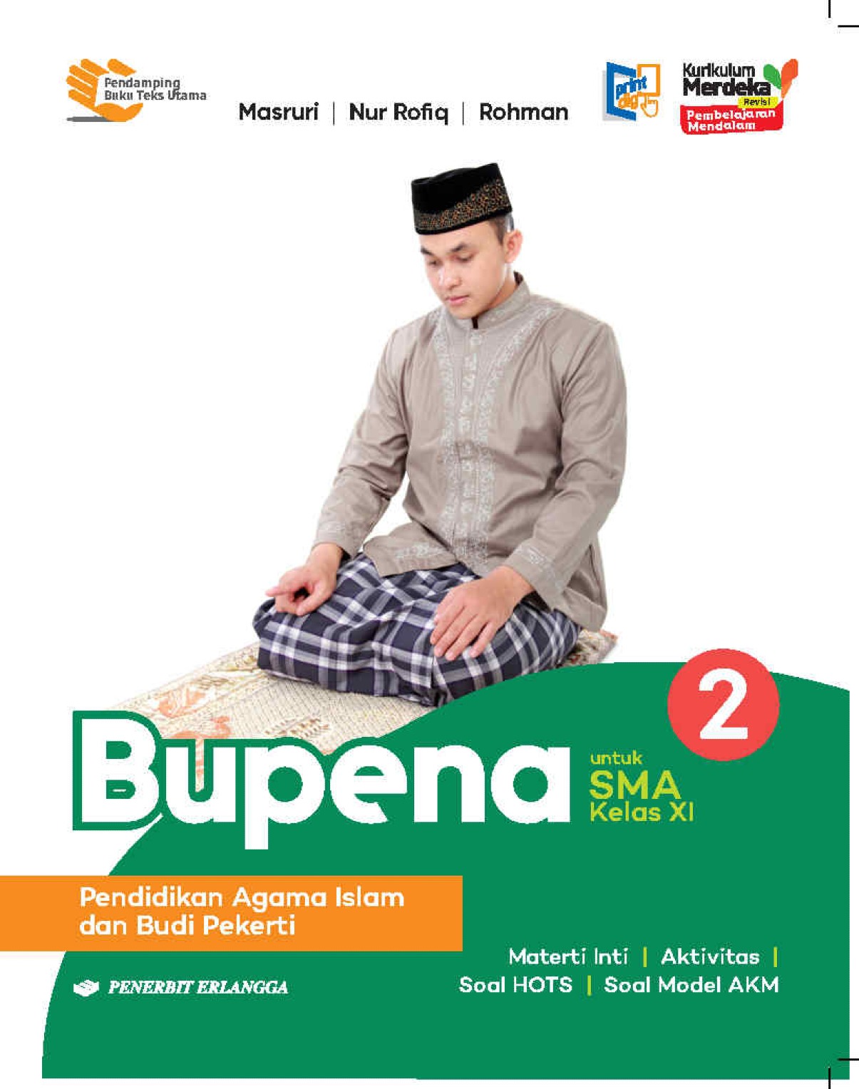 Bupena Pendidikan Agama Islam dan Budi Pekerti SMA Kelas XI KM Revisi