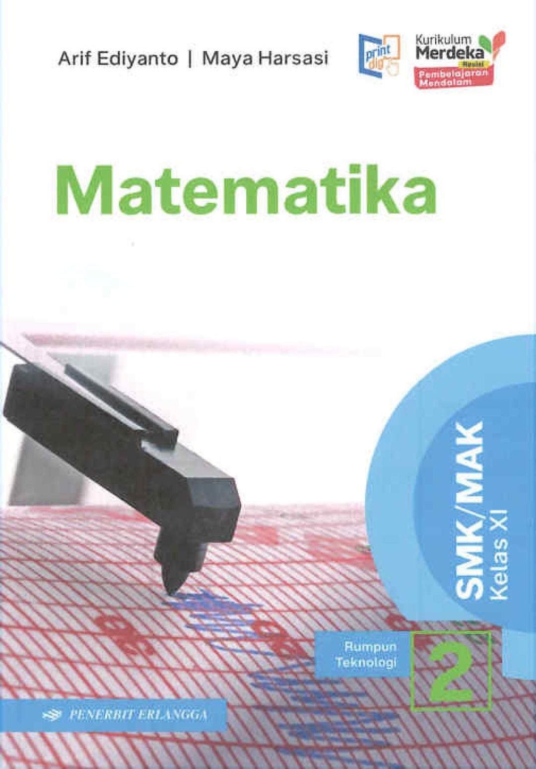 Matematika untuk SMK/MAK Kelas XI Rumpun Teknologi